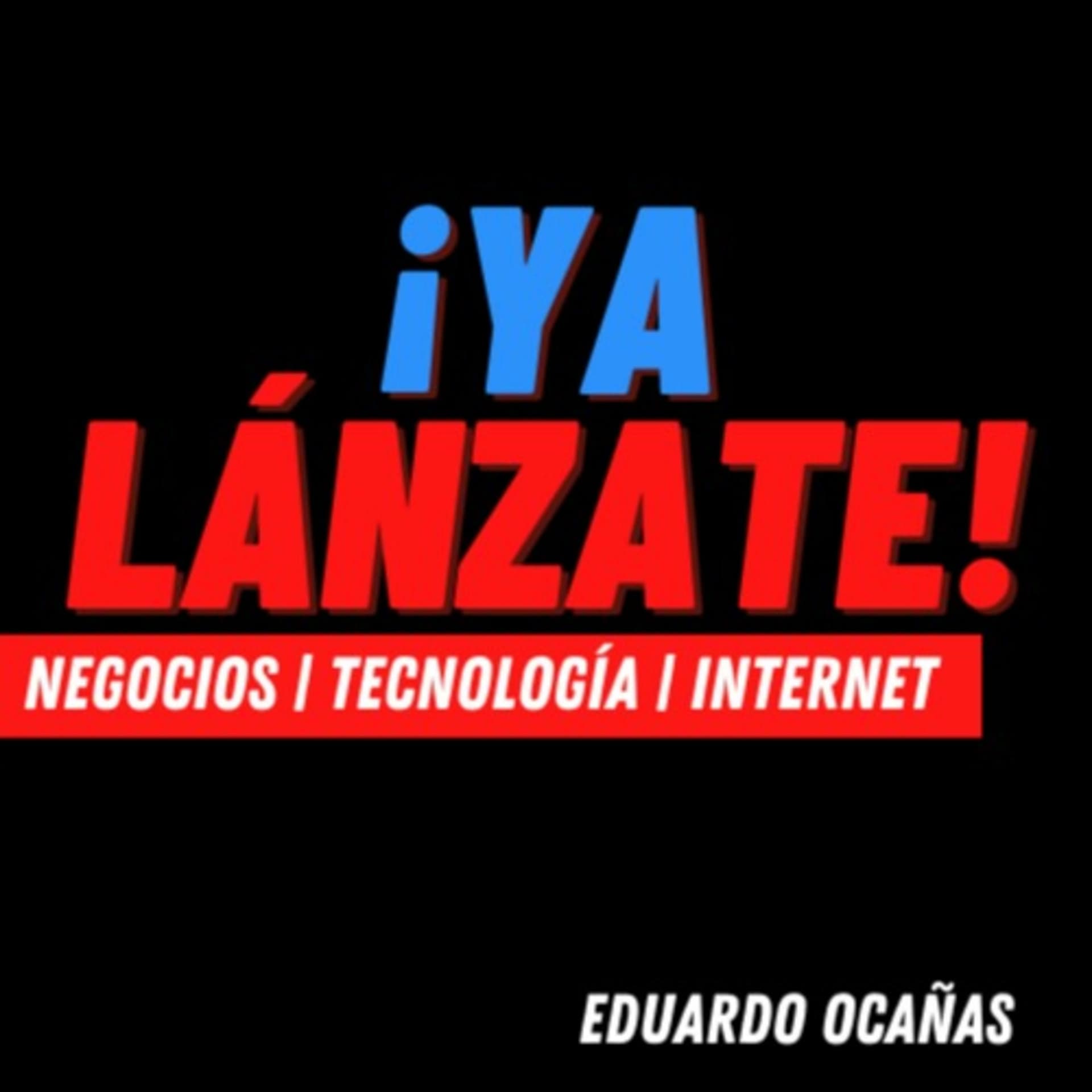 ¡Ya Lánzate! - Podcasts