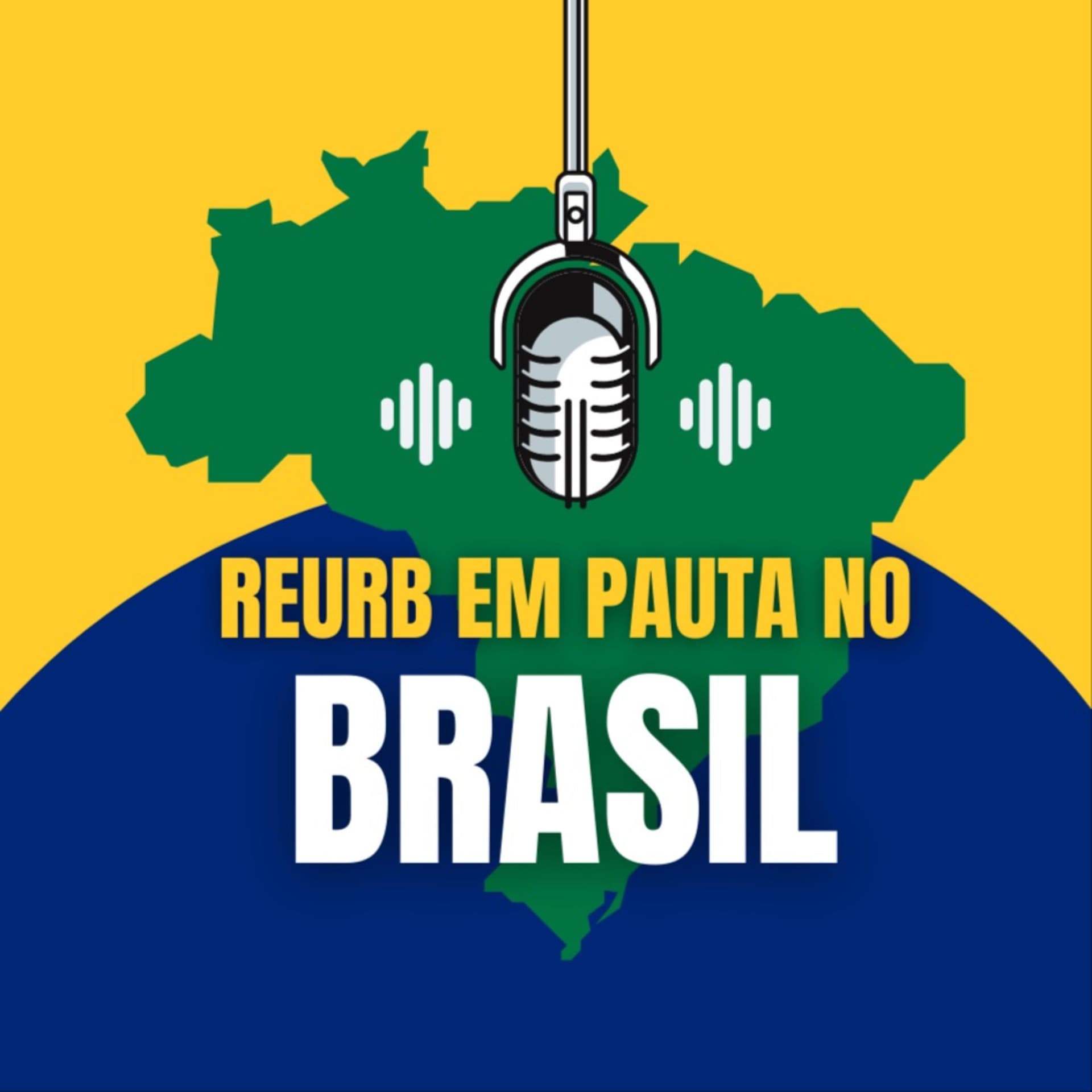 REURB EM PAUTA NO BRASIL - Podcasts