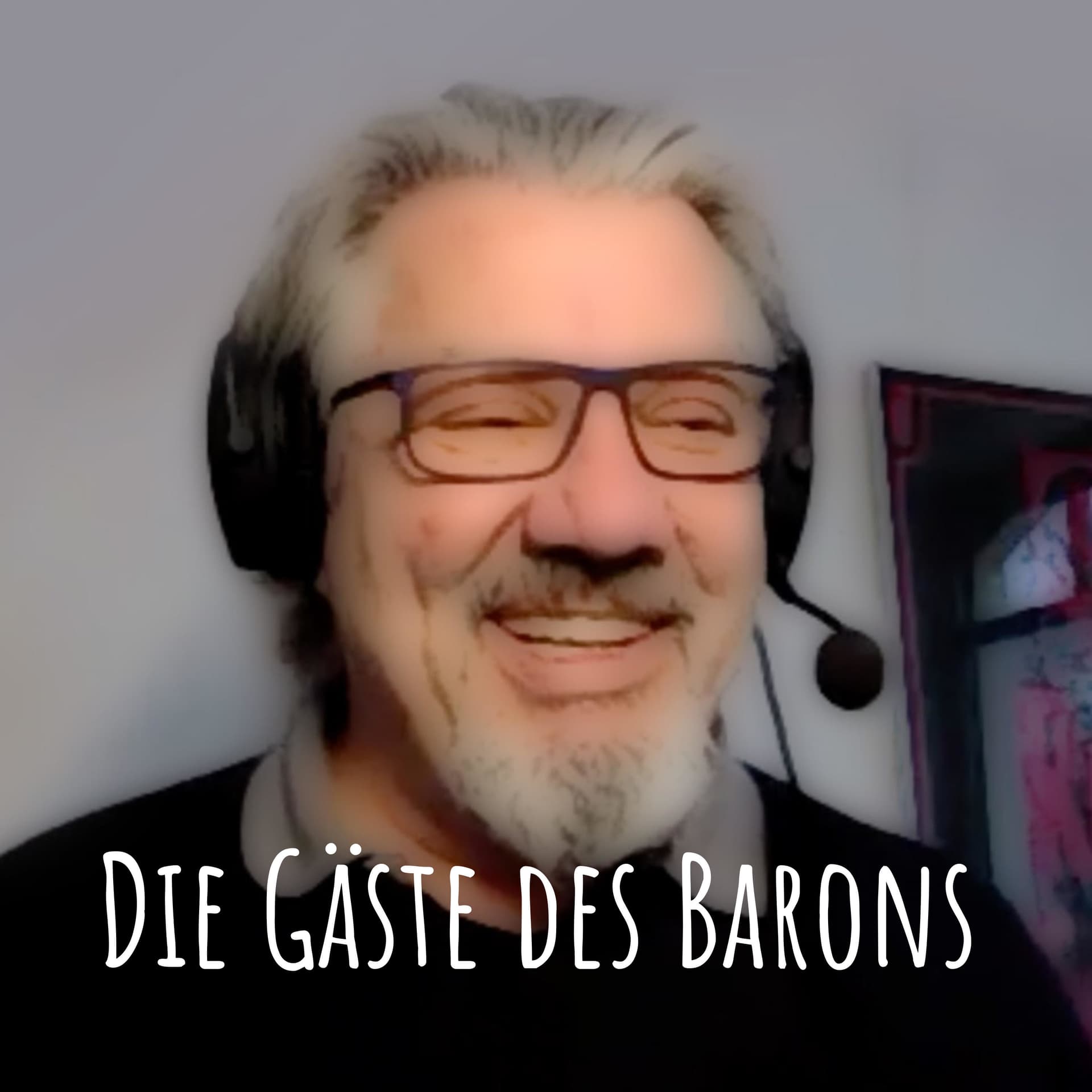 Die Gäste des Barons - Podcasts
