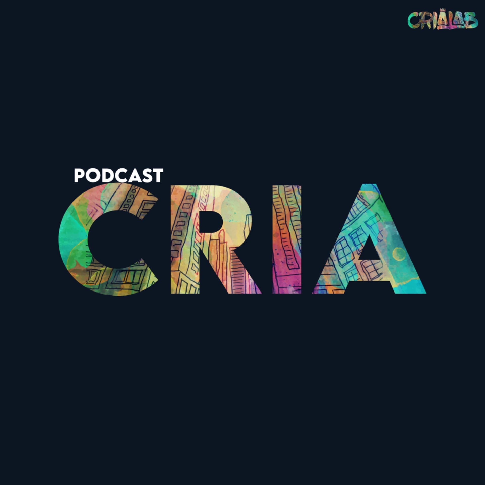 CRIA - Podcasts