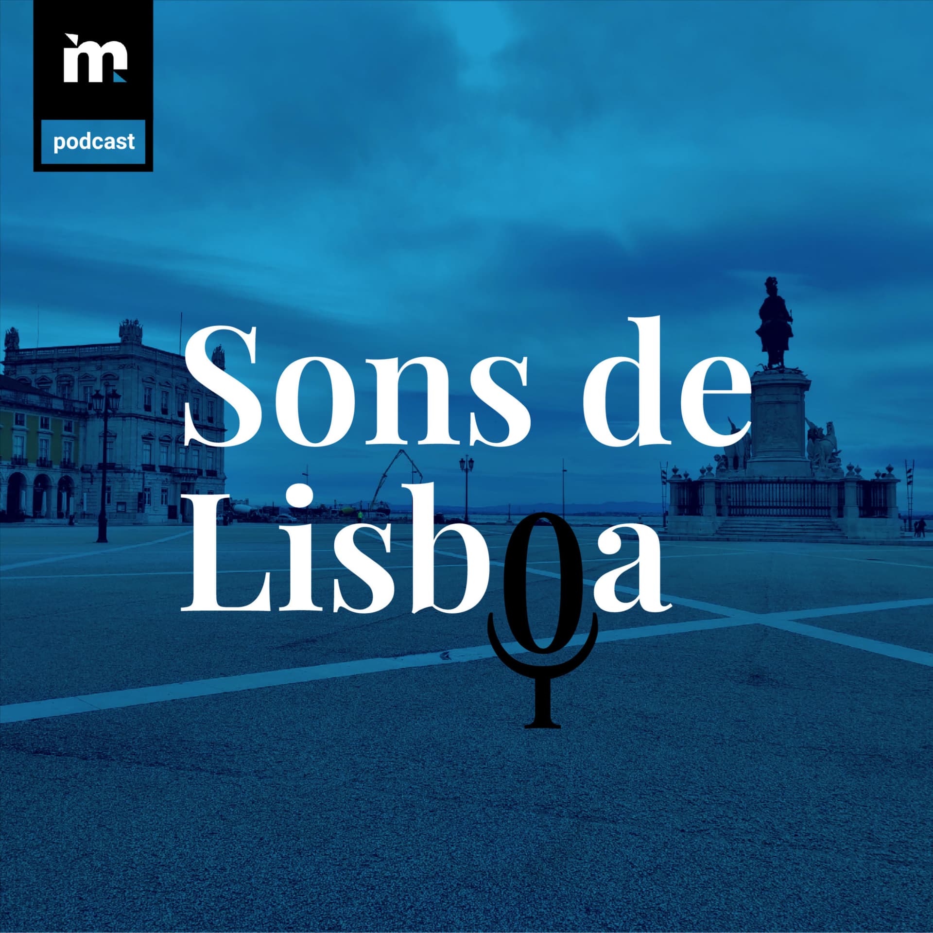 Sons de Lisboa - Podcasts
