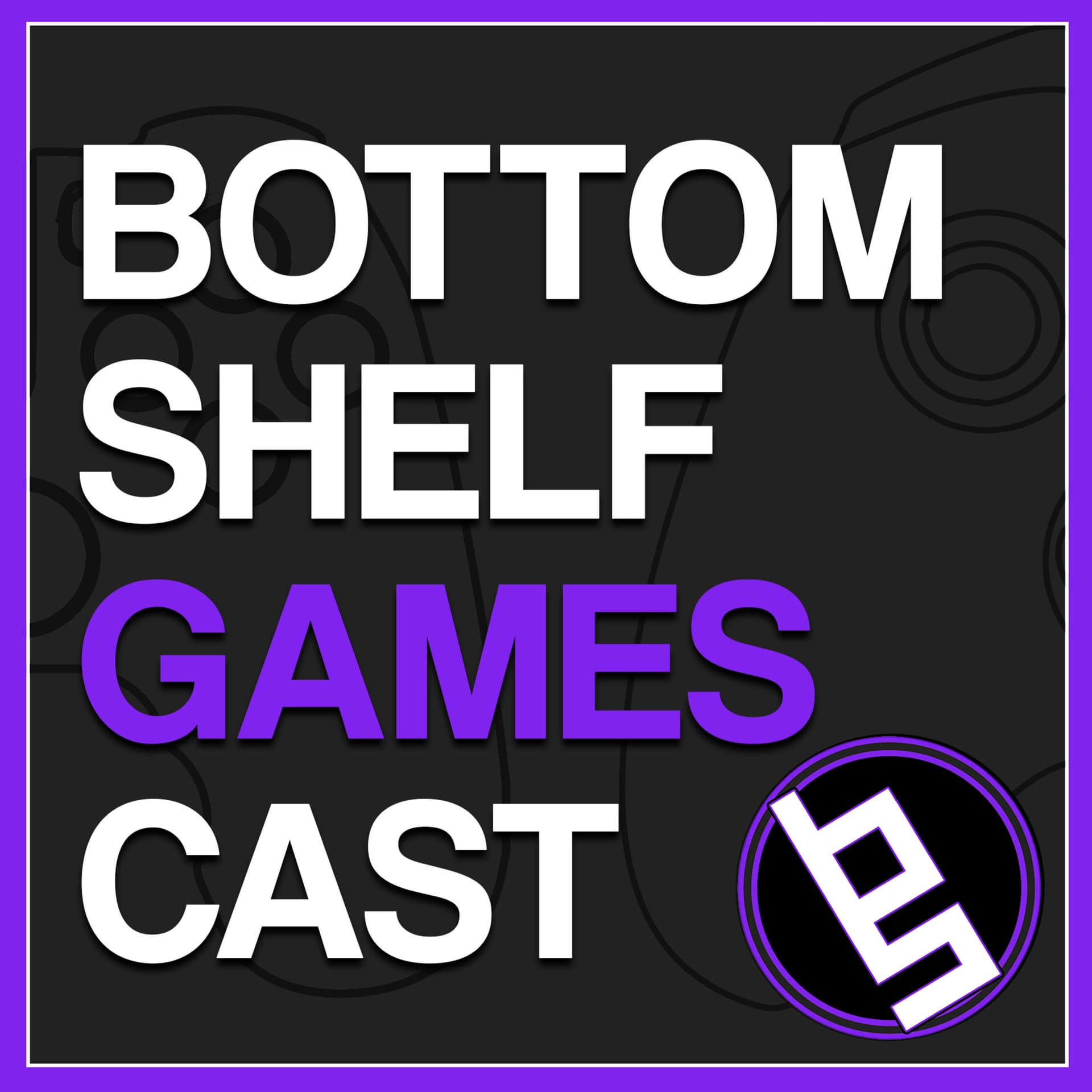 Game Shelf (The Bottom Shelf Gamescast) - Podcasts