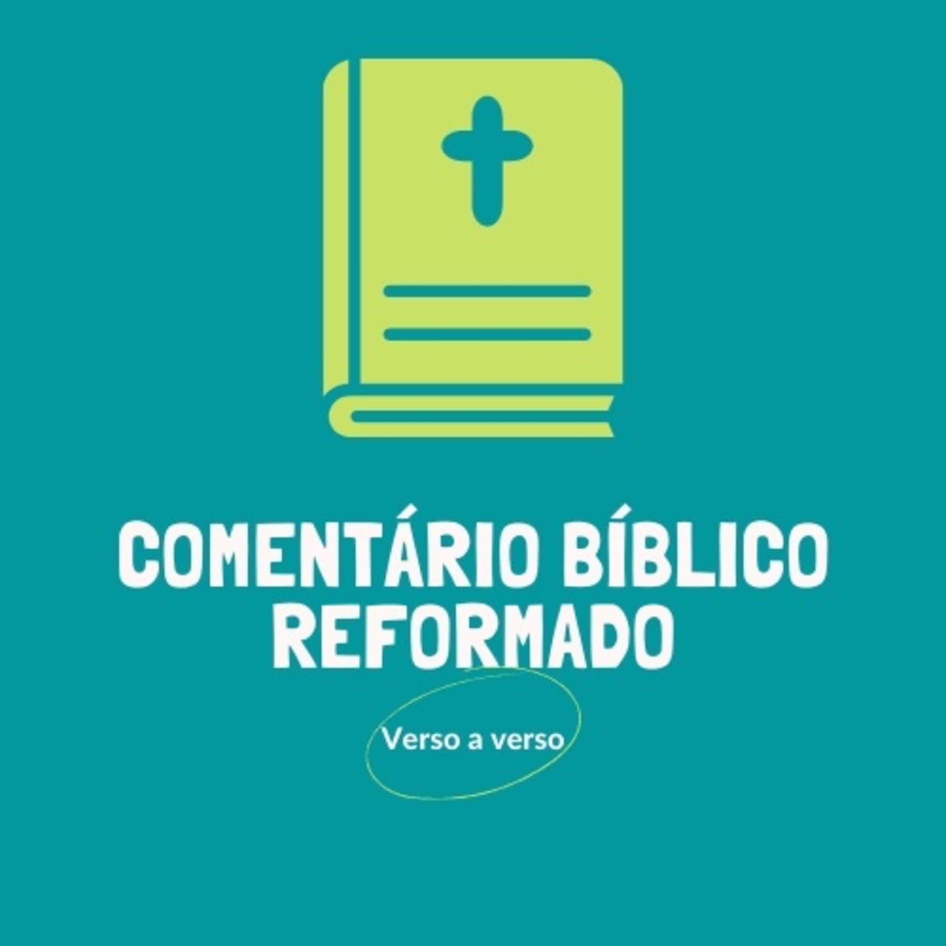 Comentário Bíblico Reformado - Verso a Verso - Podcasts