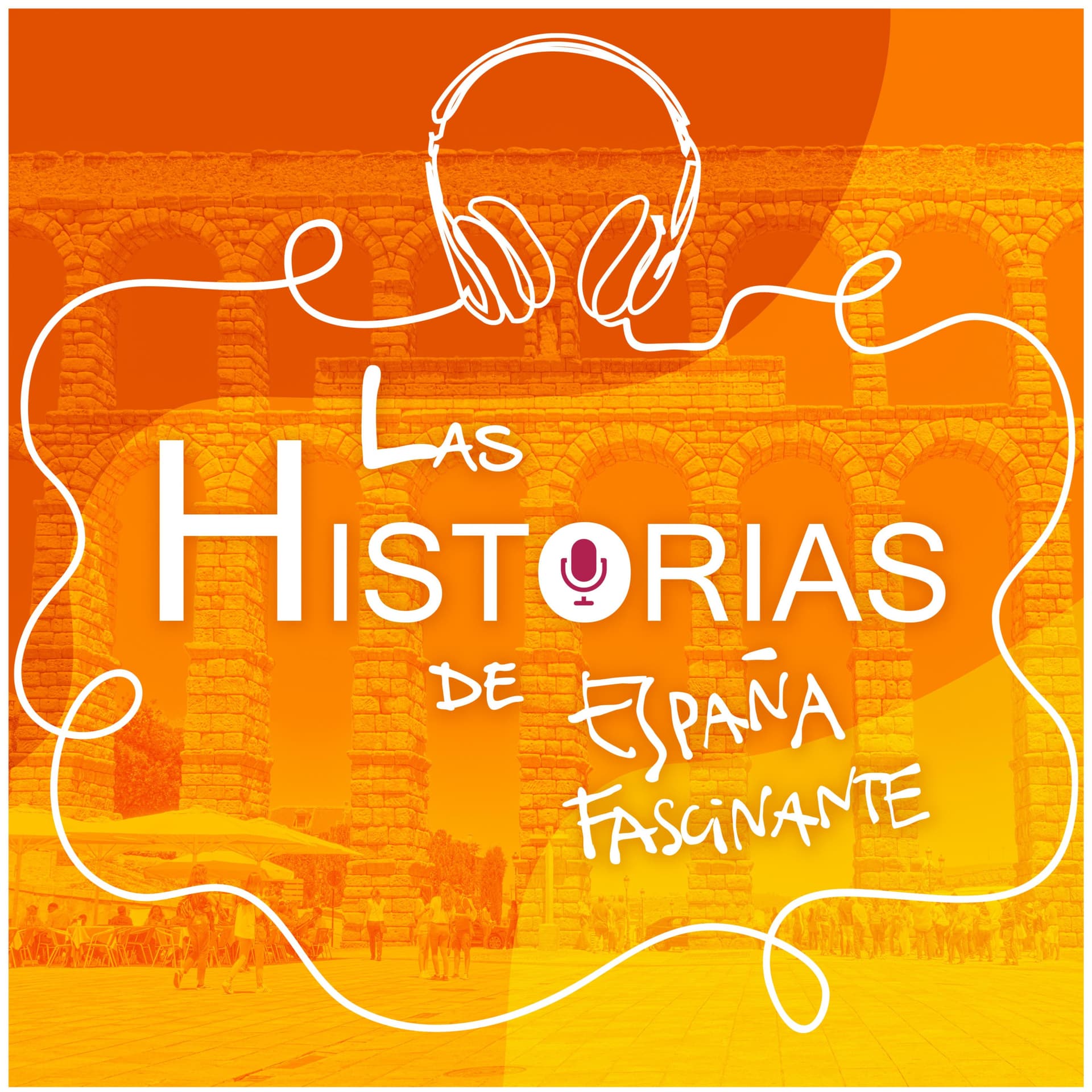Historias de España Fascinante - Podcasts