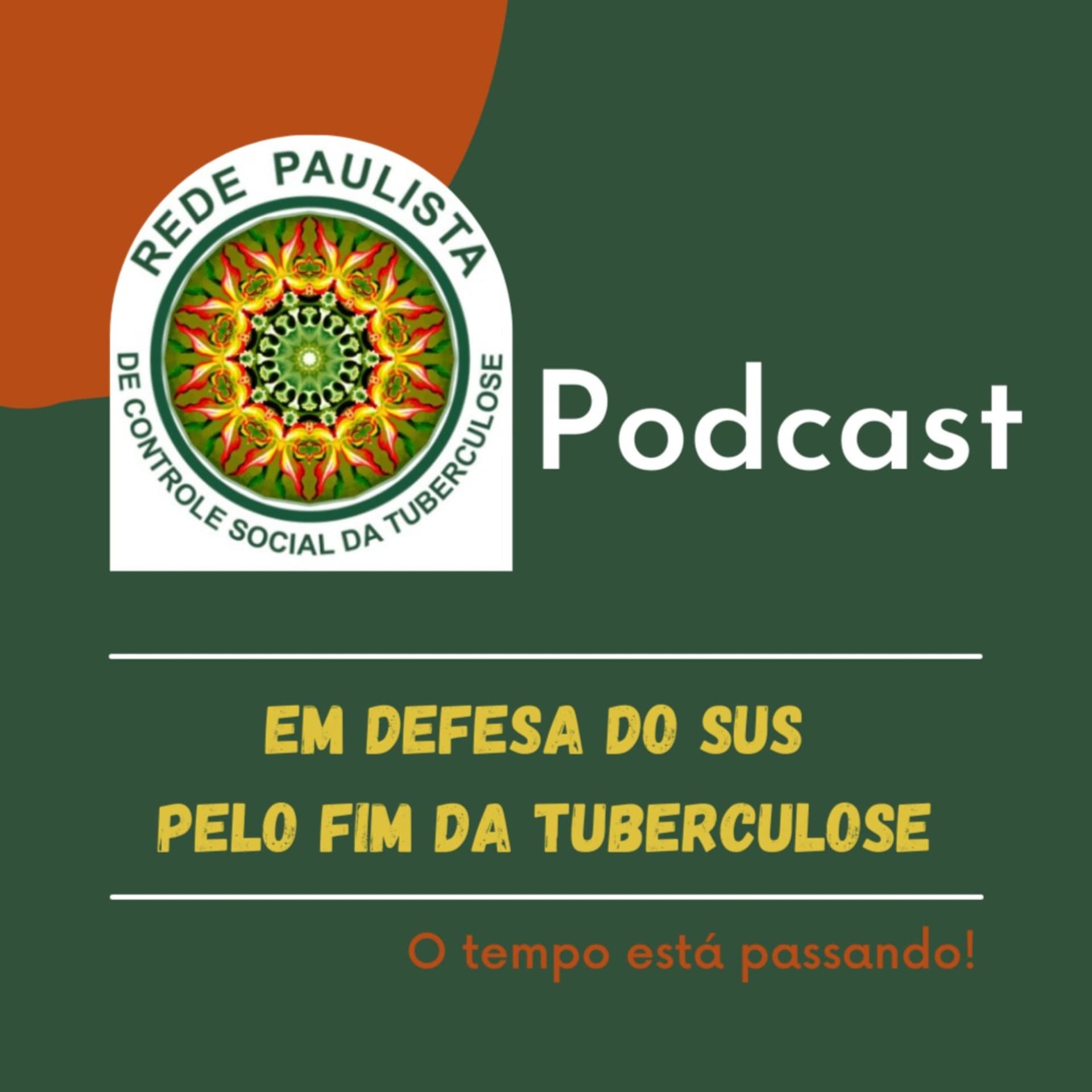 Apresentação Rede Paulista de Controle Social da Tuberculose - Podcasts