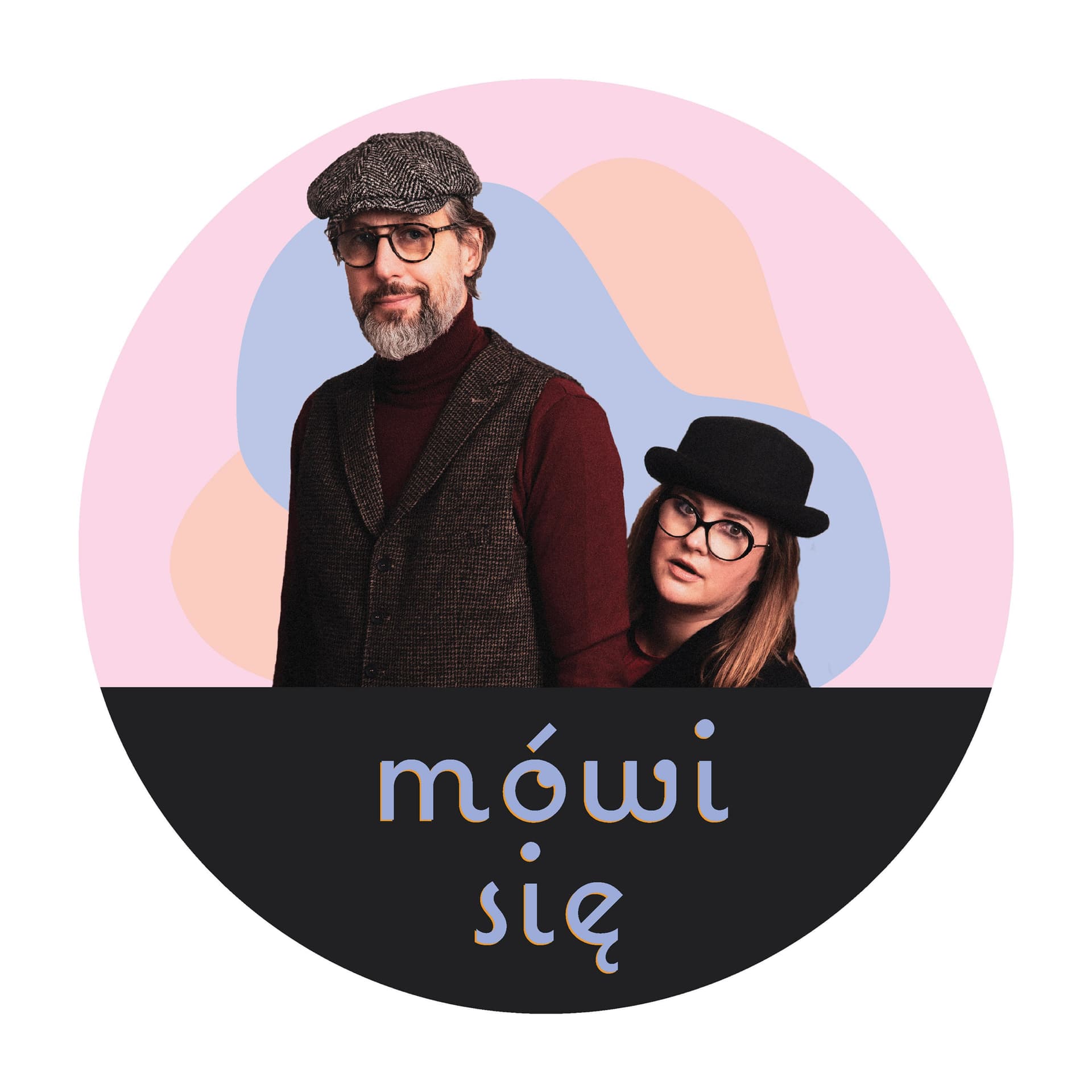 MÓWI SIĘ - Podcasty