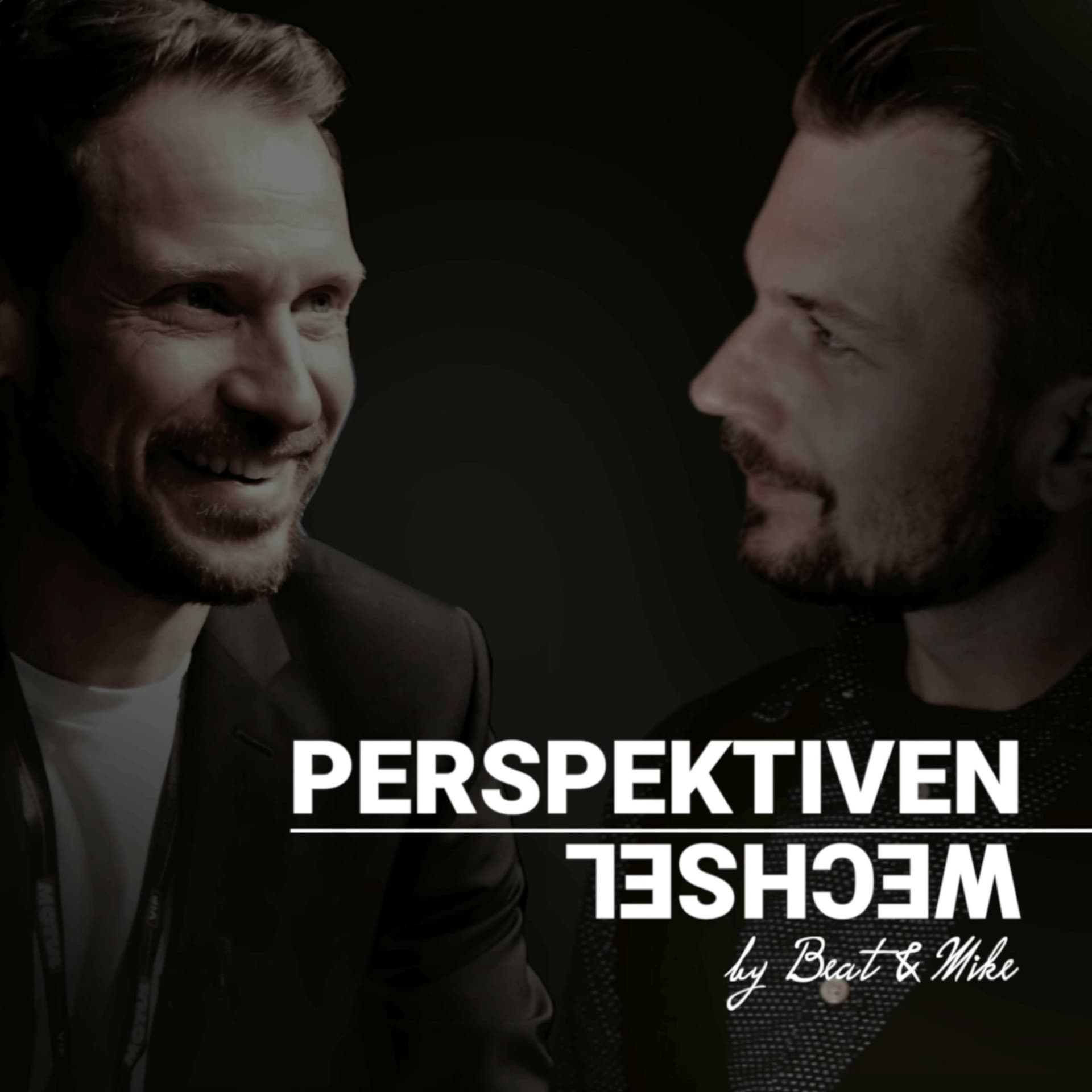 PERSPEKTIVENWECHSEL by Mike Wachter und Beat Jenny - Podcast