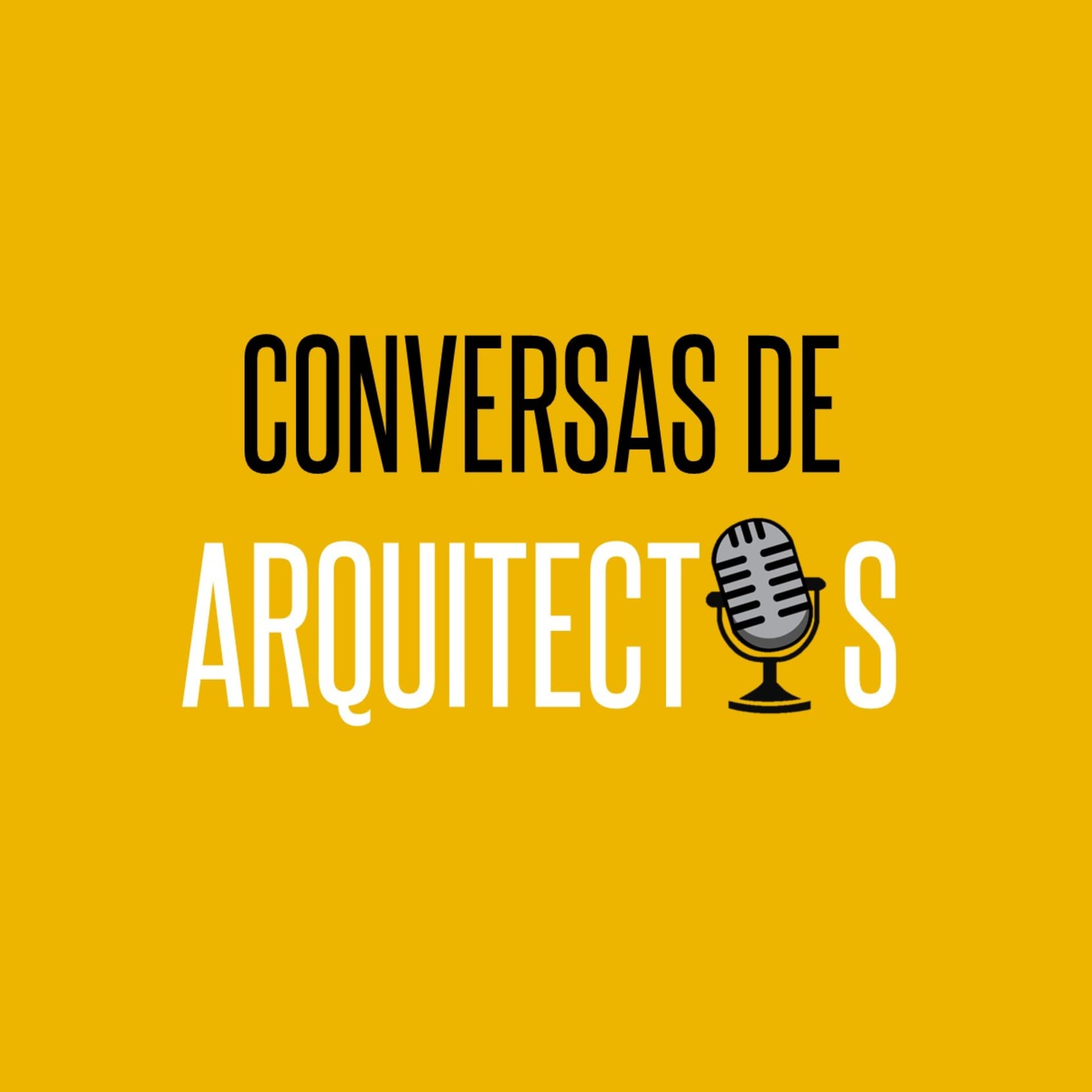 Conversas de Arquitectos - Podcasts
