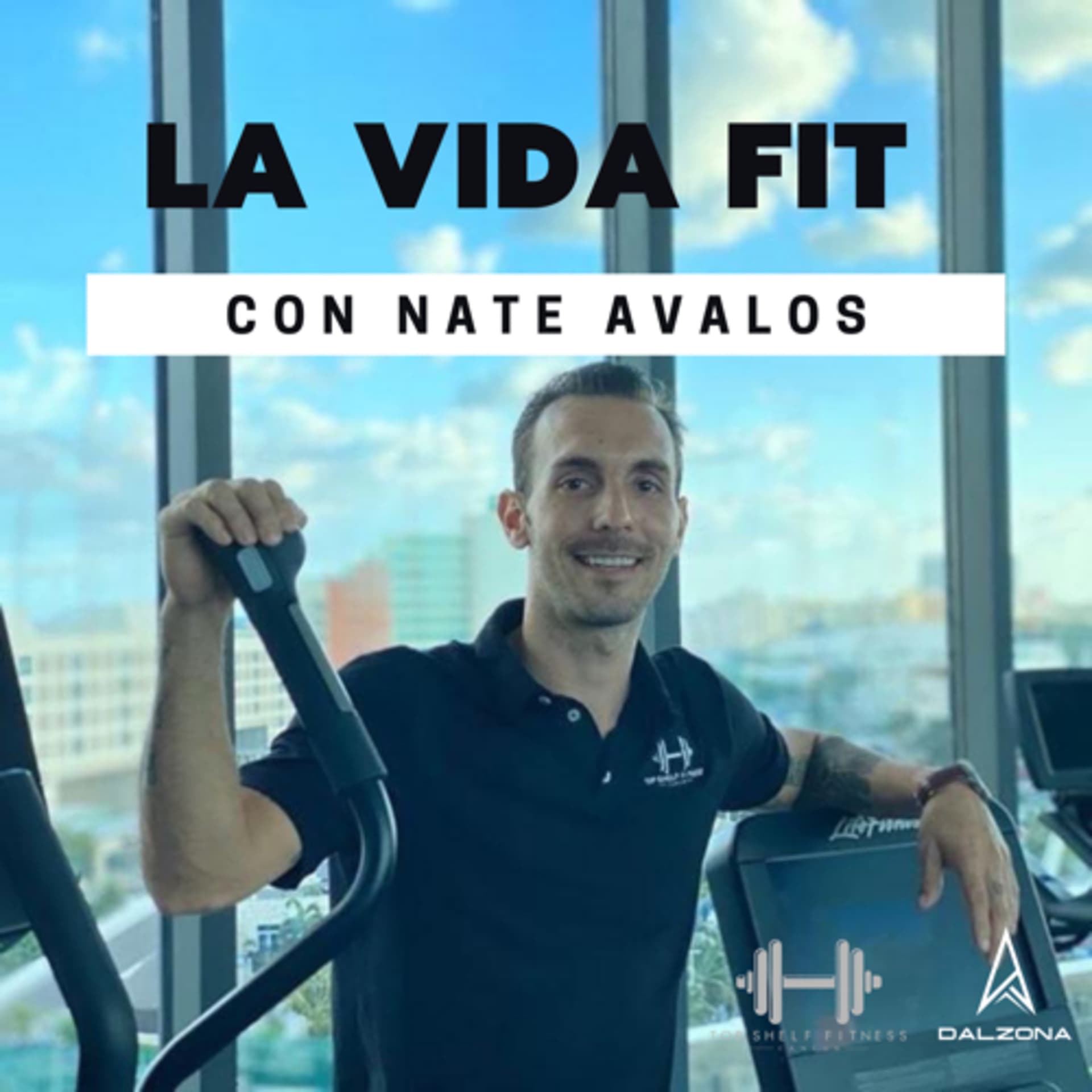 La Vida Fit - Podcasts