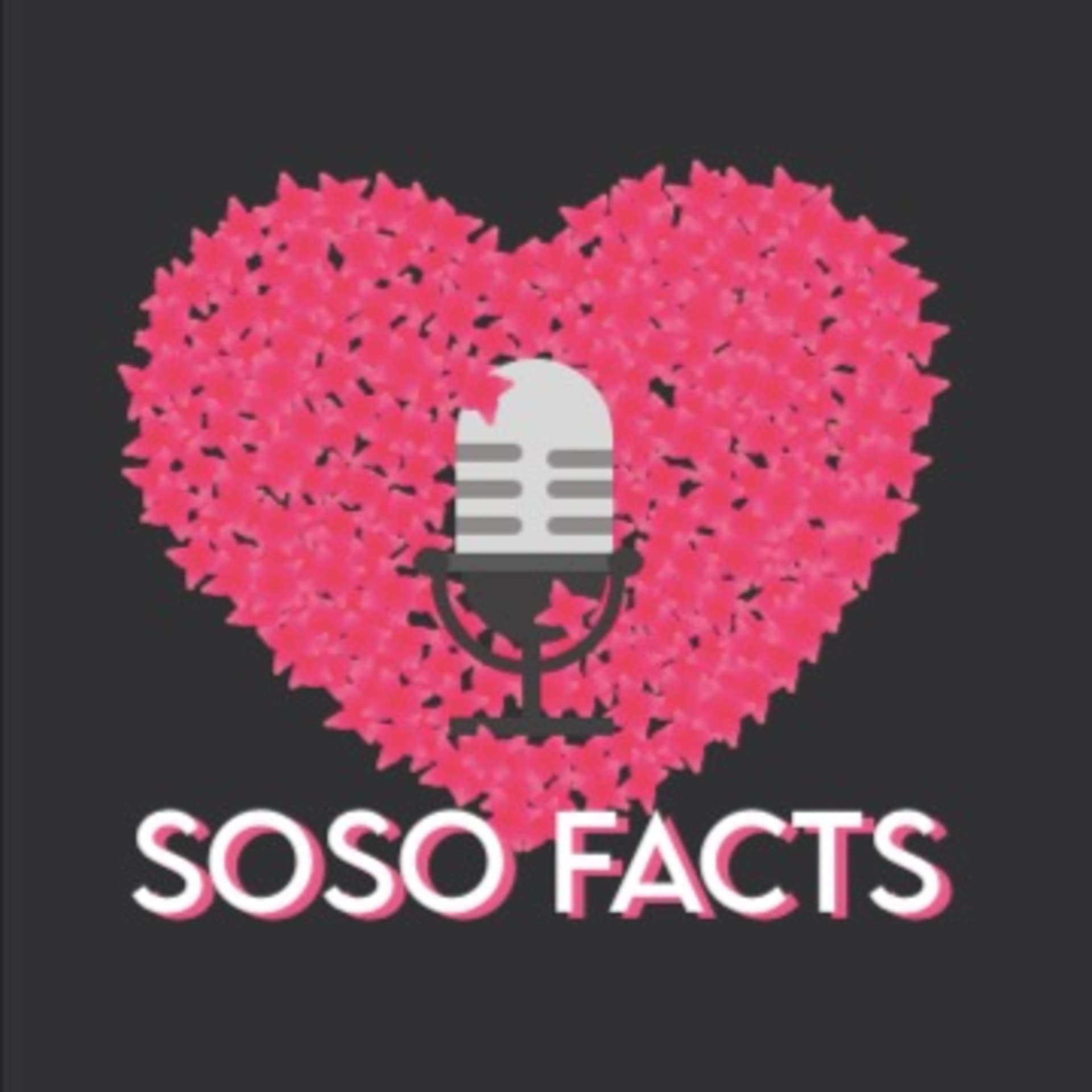 Soso Facts - Podcasts