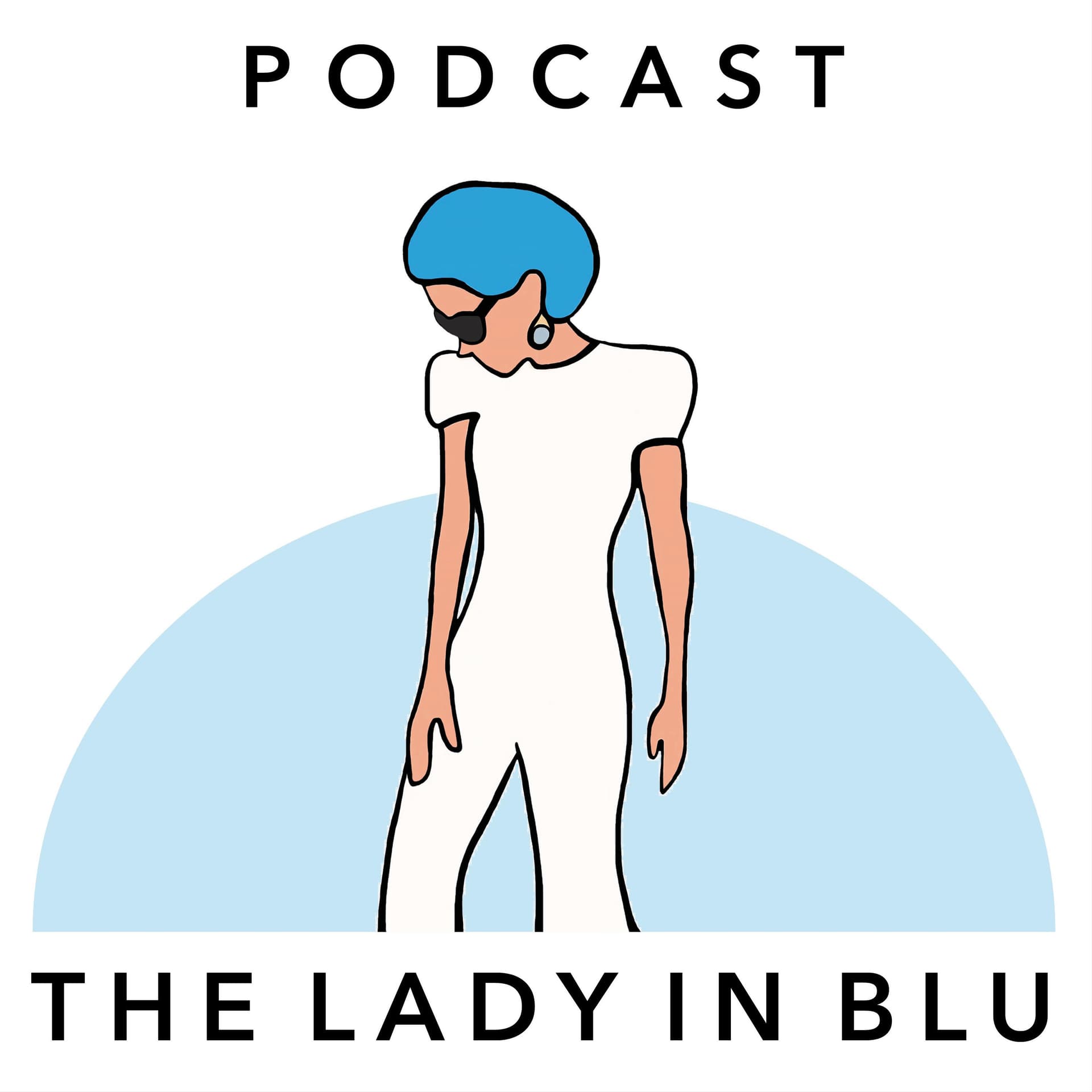 The Lady in Blu - Podcasts