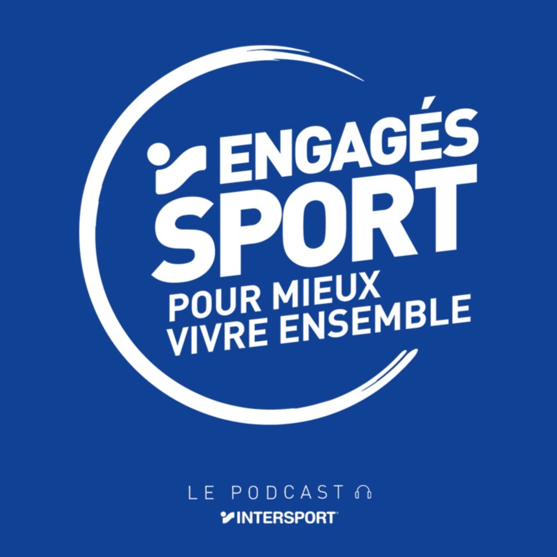 Engagés sport - Podcasts