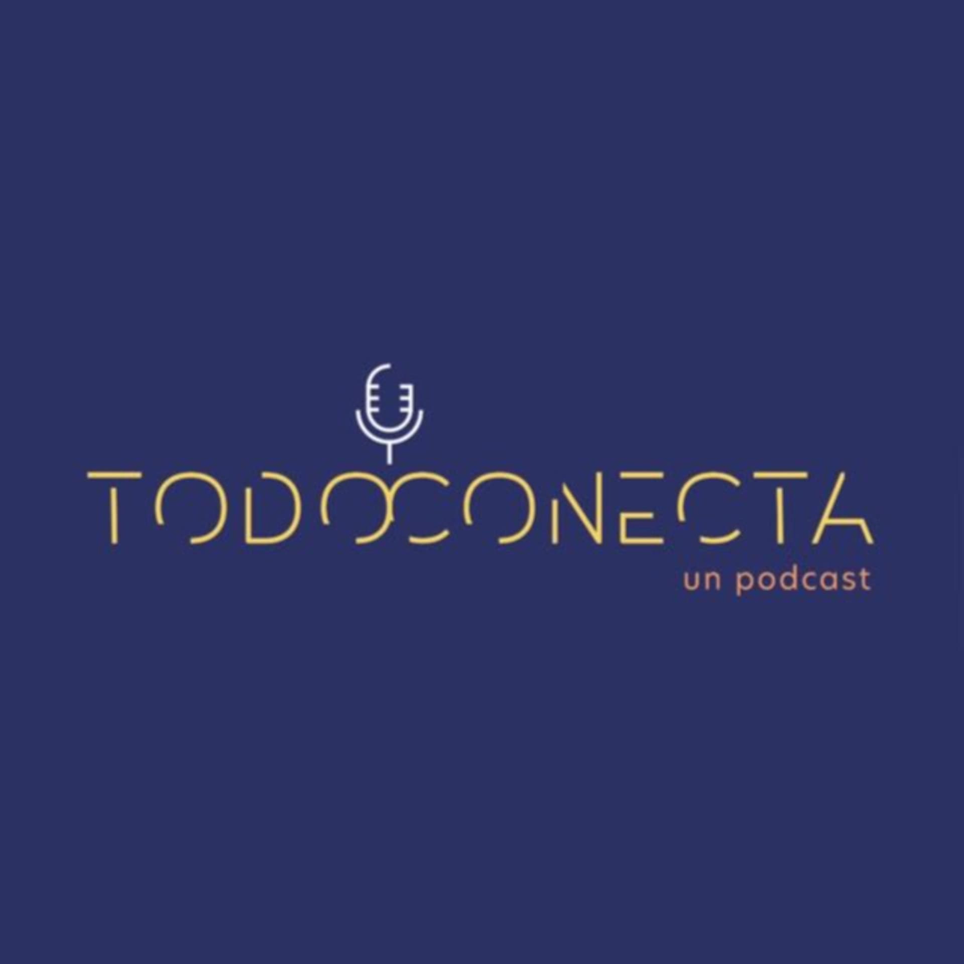 Todo Conecta Un Podcast - Podcasts