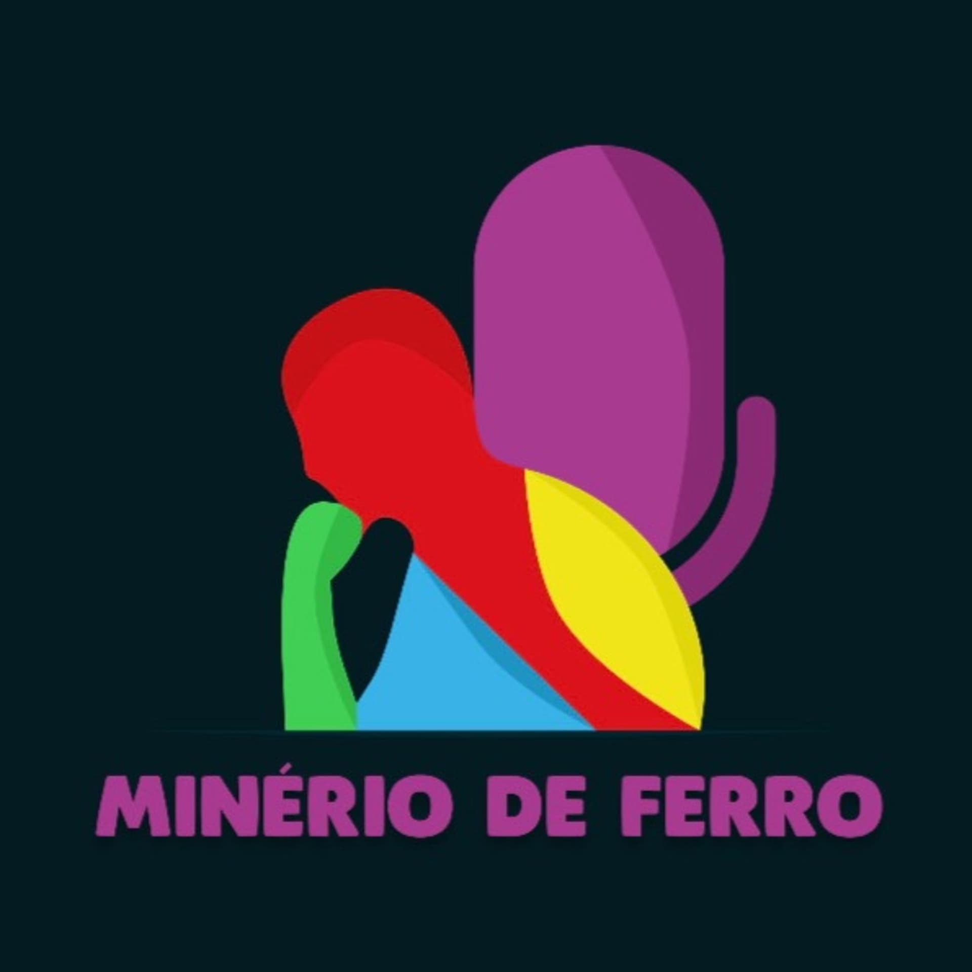 Minério de Ferro - Podcasts