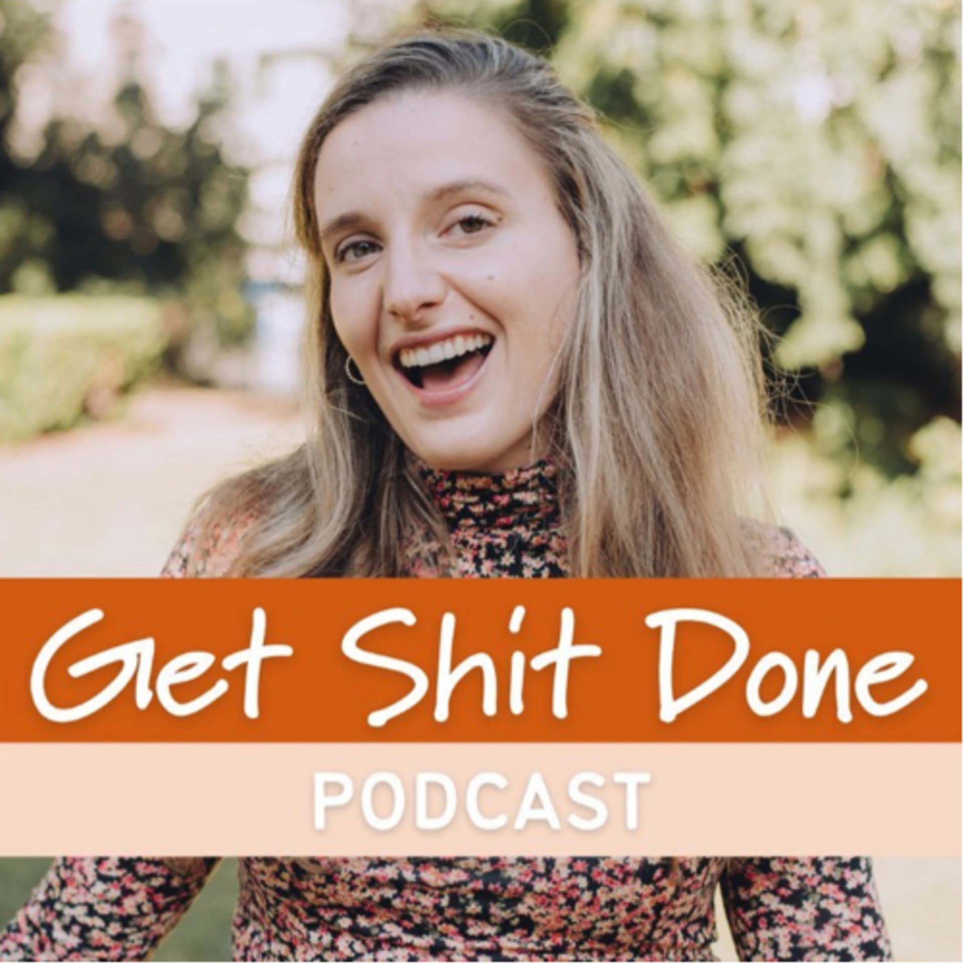 Get Shit Done podcast - Podcasts