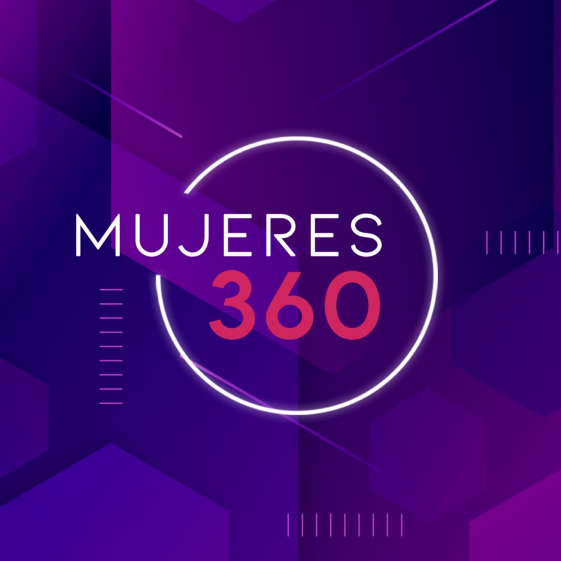 Mujeres 360 - Podcasts