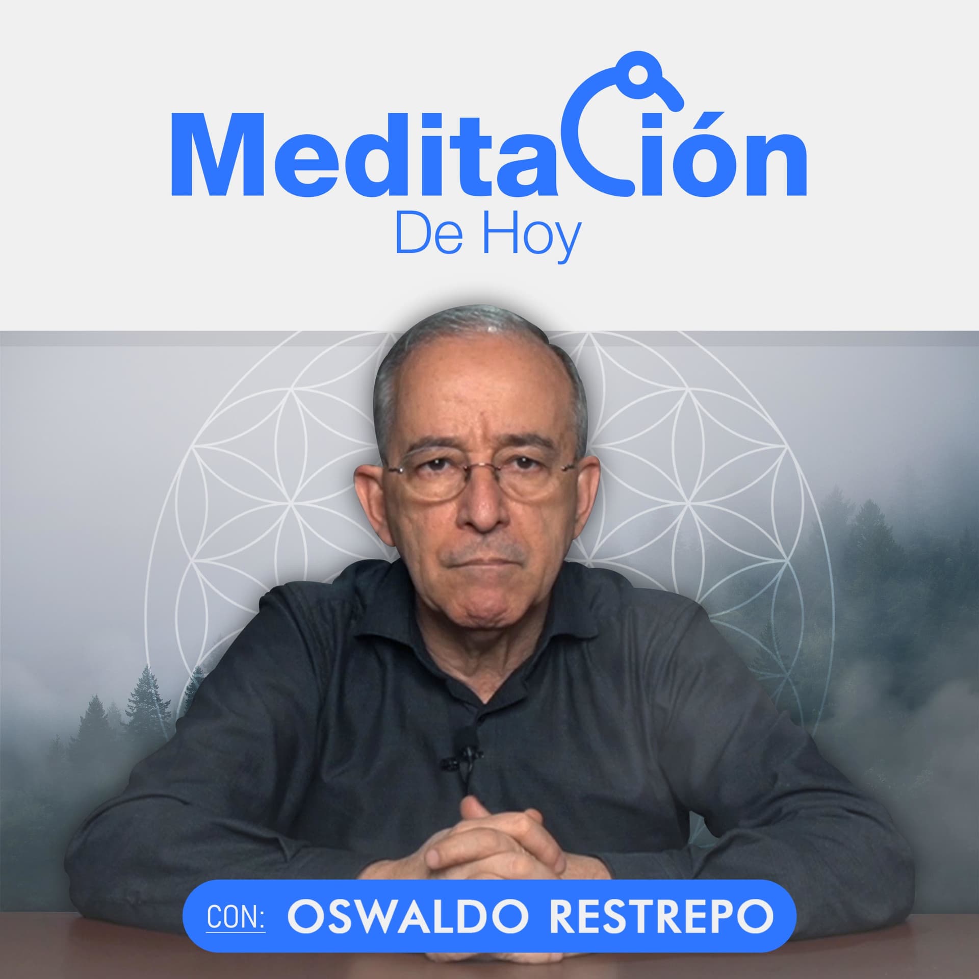 Meditación De Hoy - Oswaldo Restrepo RSC - Podcasts