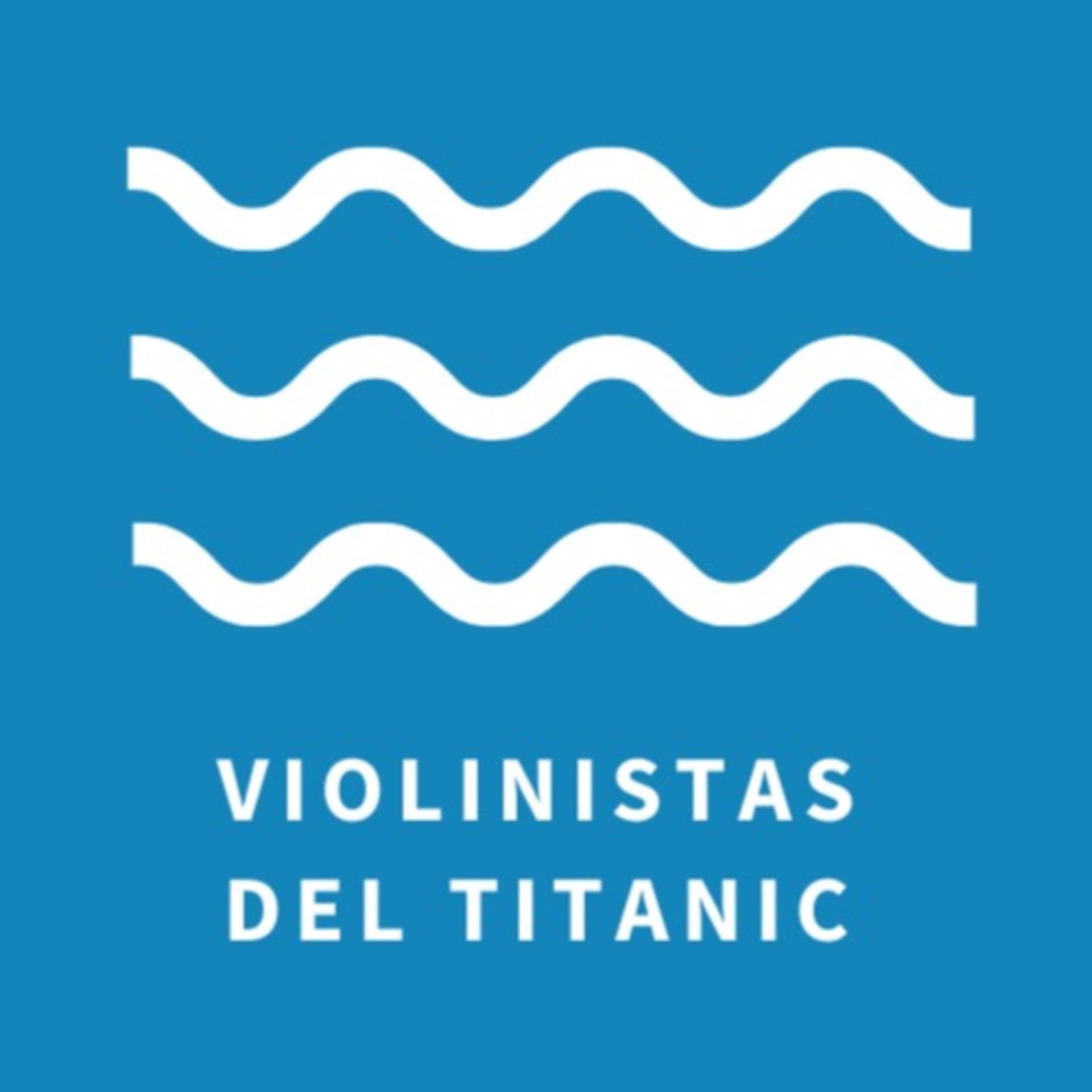 Violinistas del Titanic - Podcasts