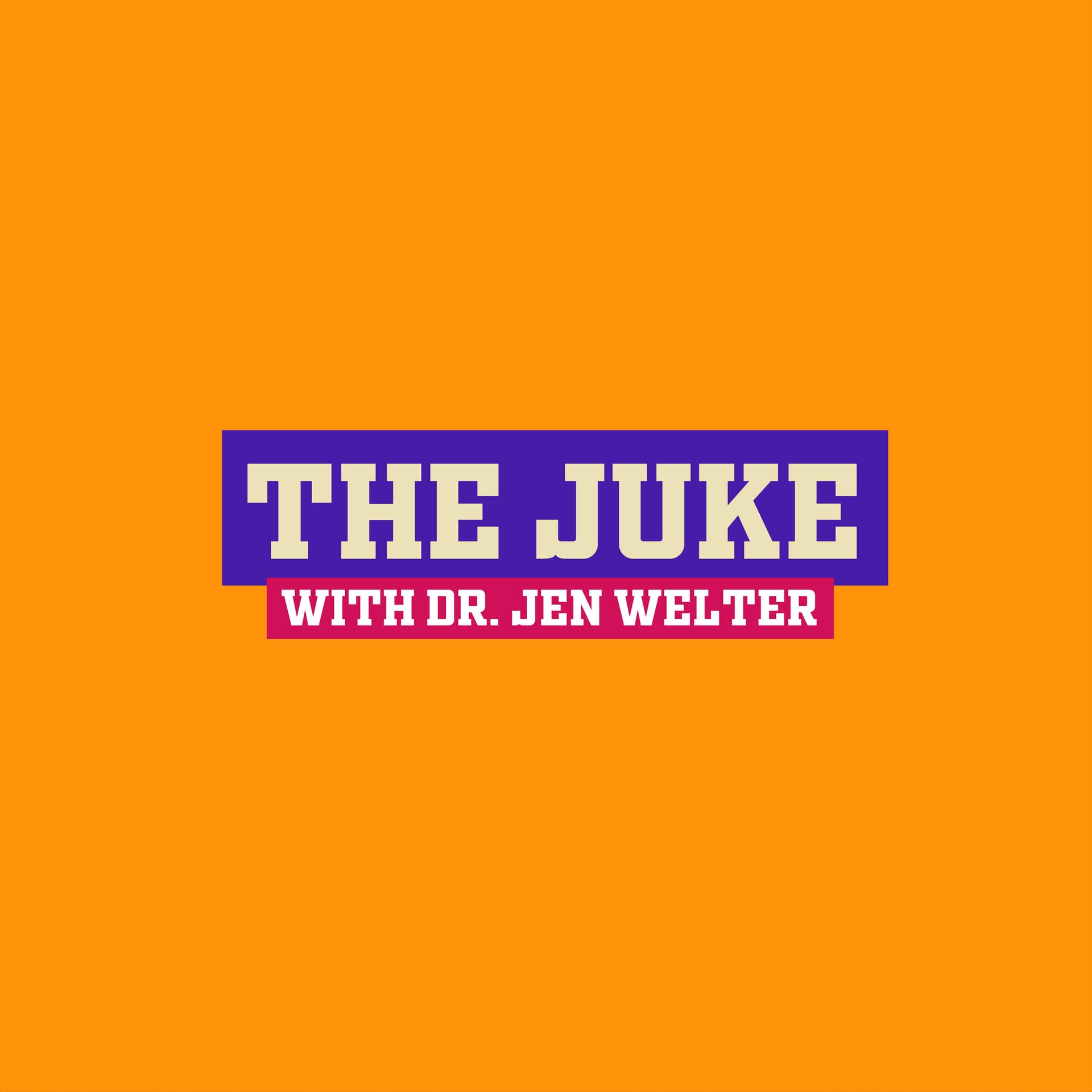 The Juke with Dr. Jen Welter - Podcast