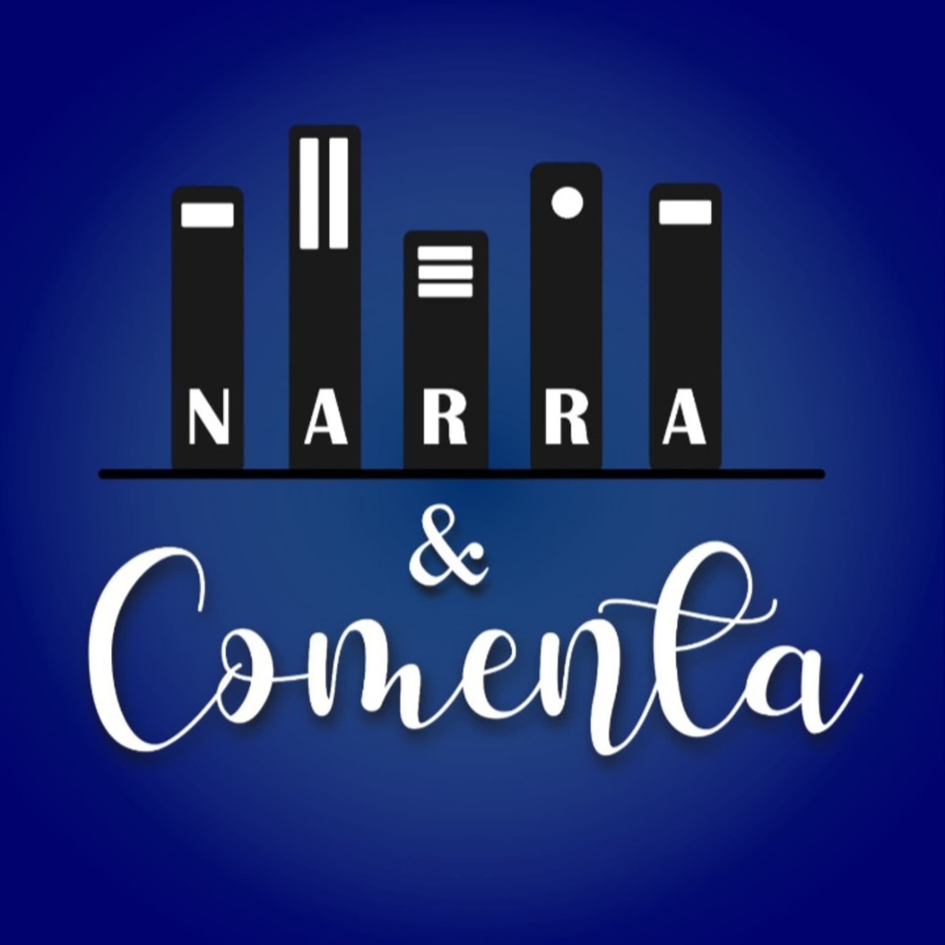 Narra & Comenta - Podcasts