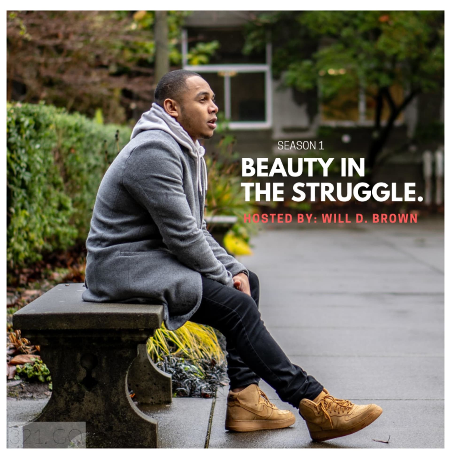 Beauty In The Struggle - Podcasts