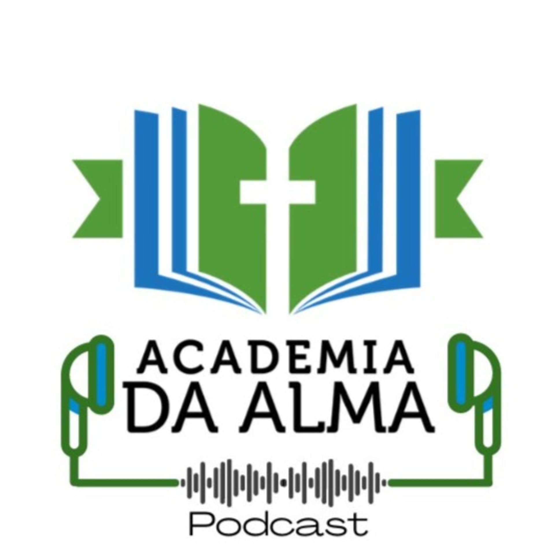 Academia da Alma - Podcasts