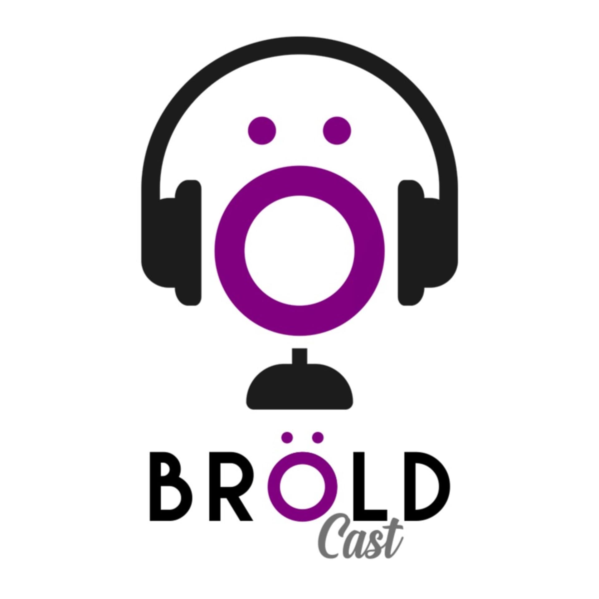 BRÖLDCast - Podcasts