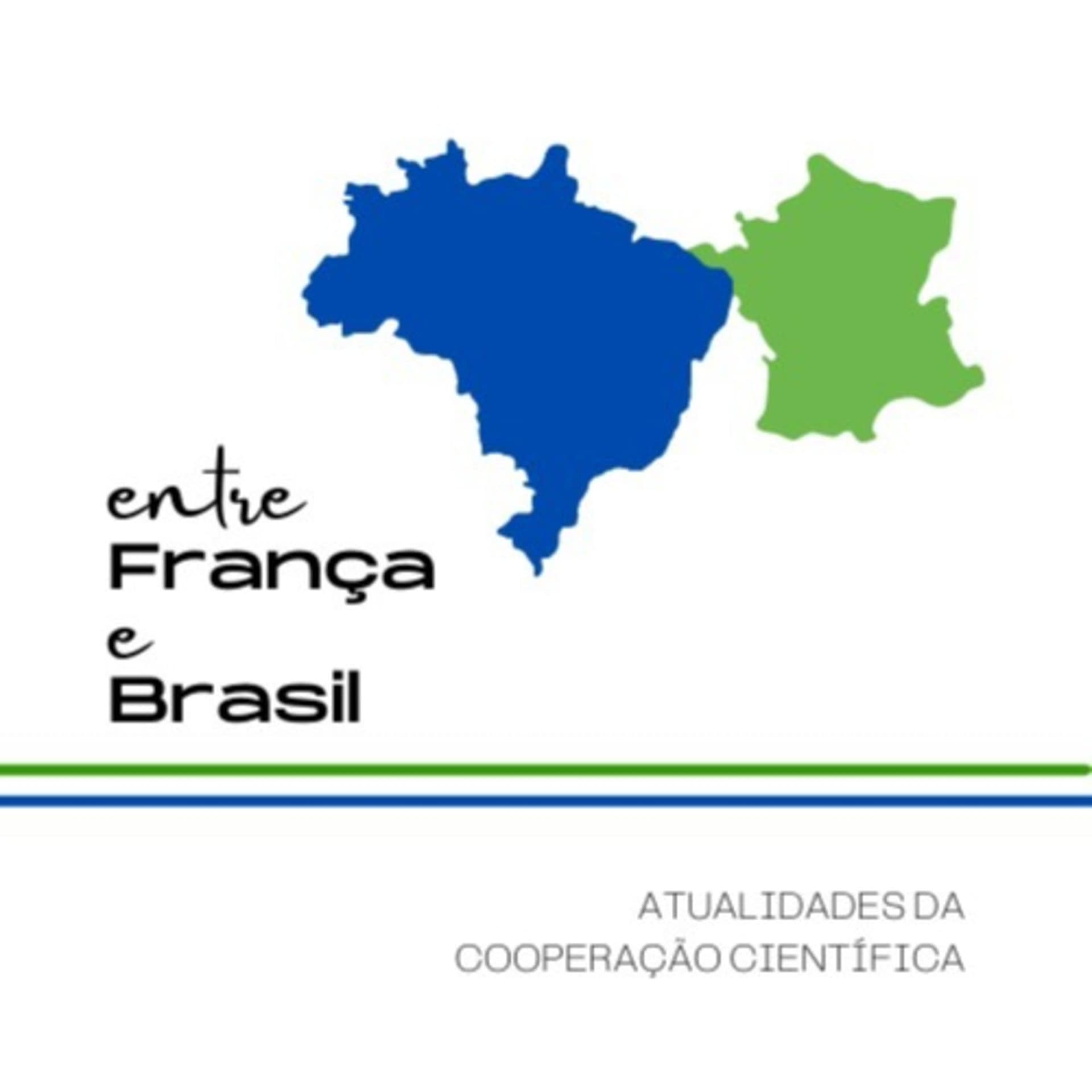 Entre França e Brasil: atualidades da cooperação científica - Podcasts