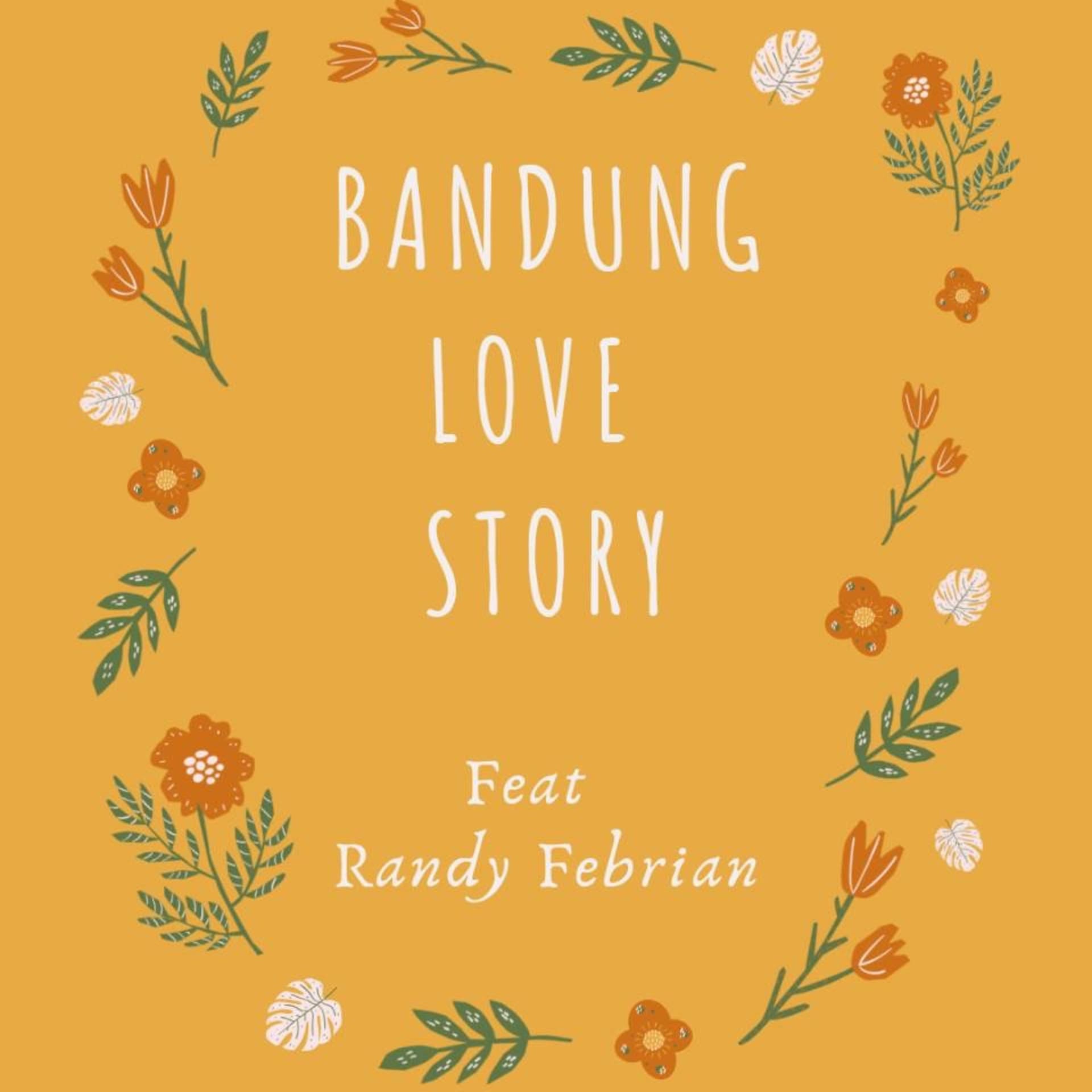 Bandung Love Story - Podcasts