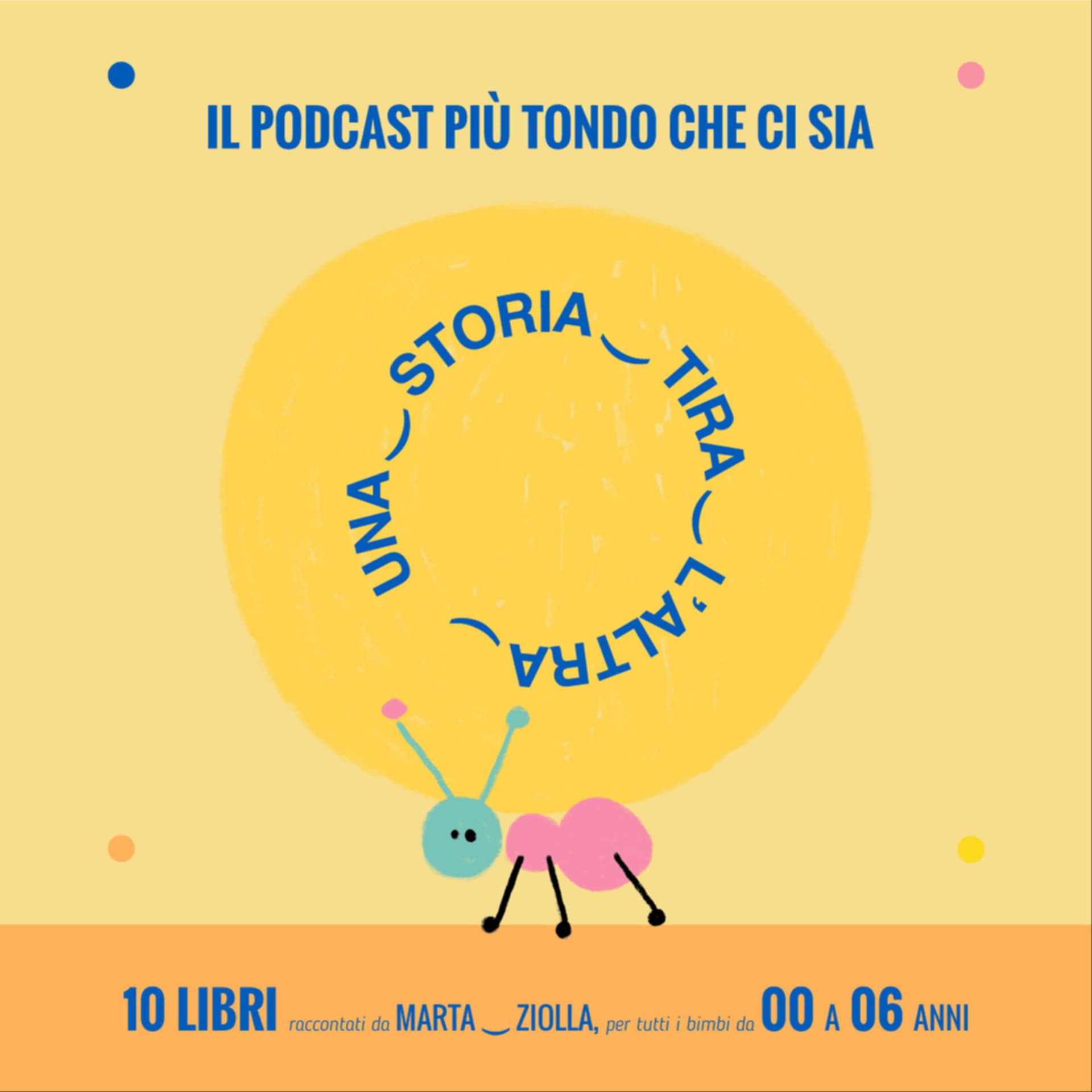 Una storia tira l'altra - Podcast