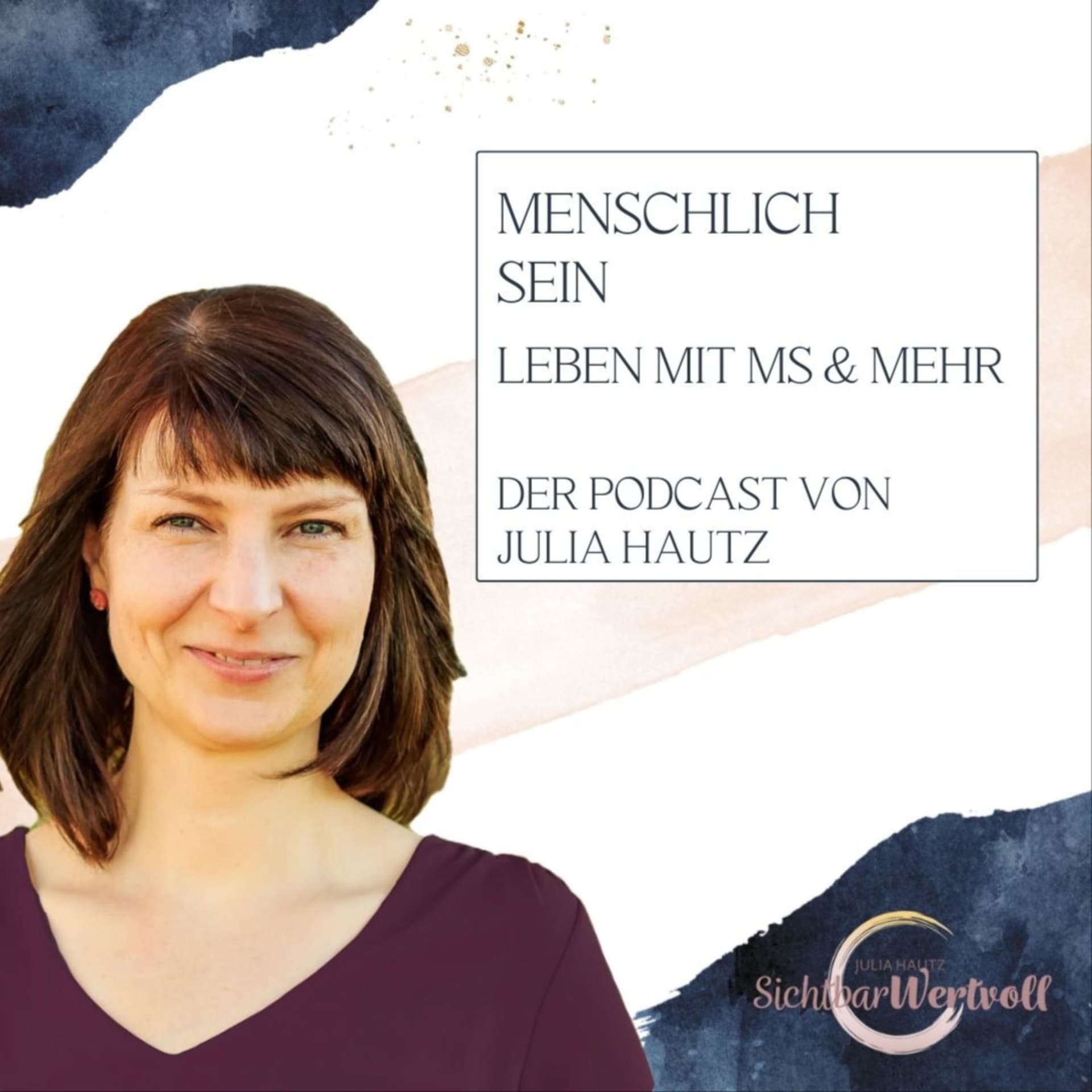MenschlichSein - Leben mit MS & mehr - Podcasts