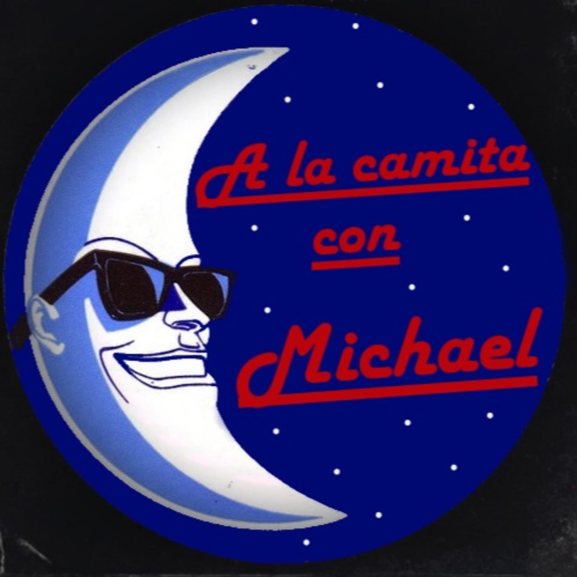 A la camita con Michael - Podcasts