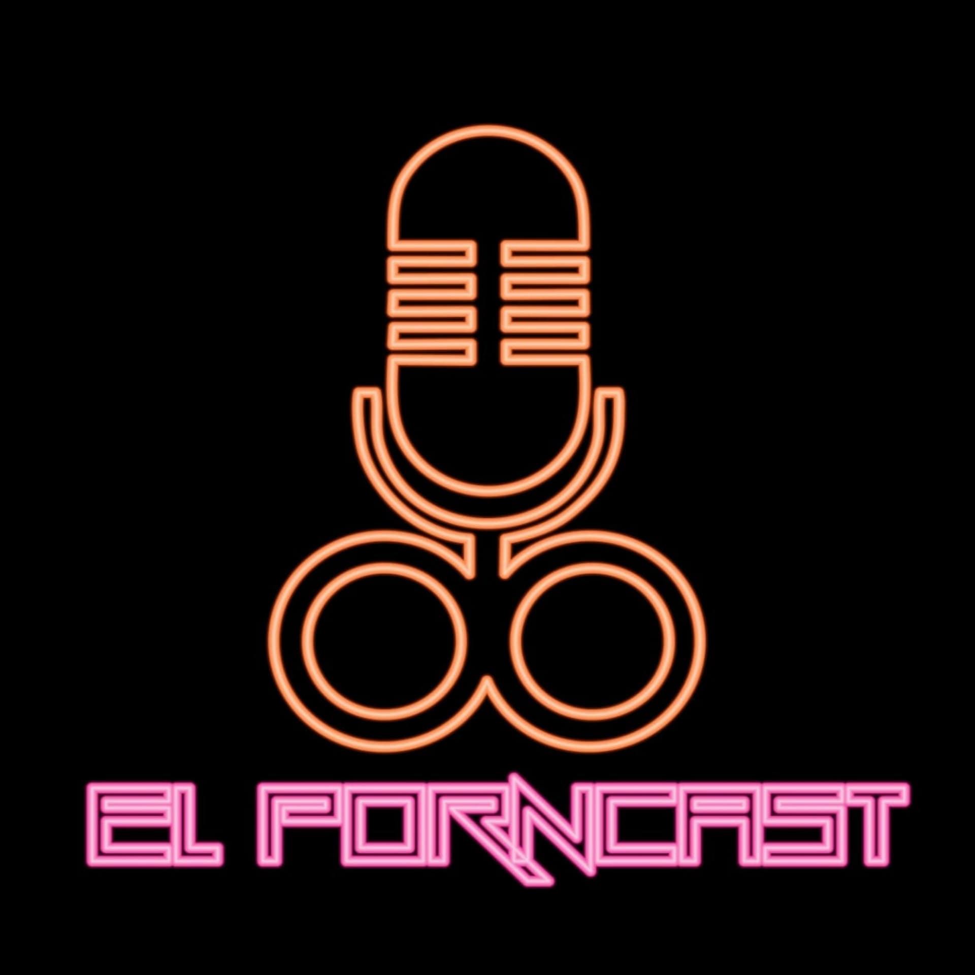 El Porncast - Podcasts
