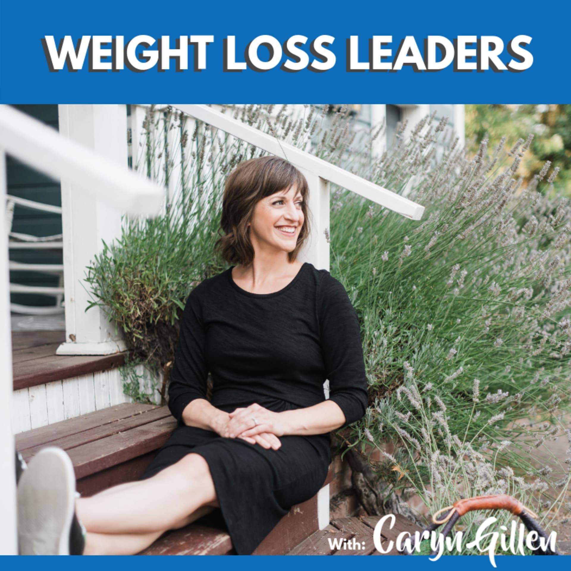Weight Loss Leaders ... Stop Wasting Time on The Struggle - Podcasts