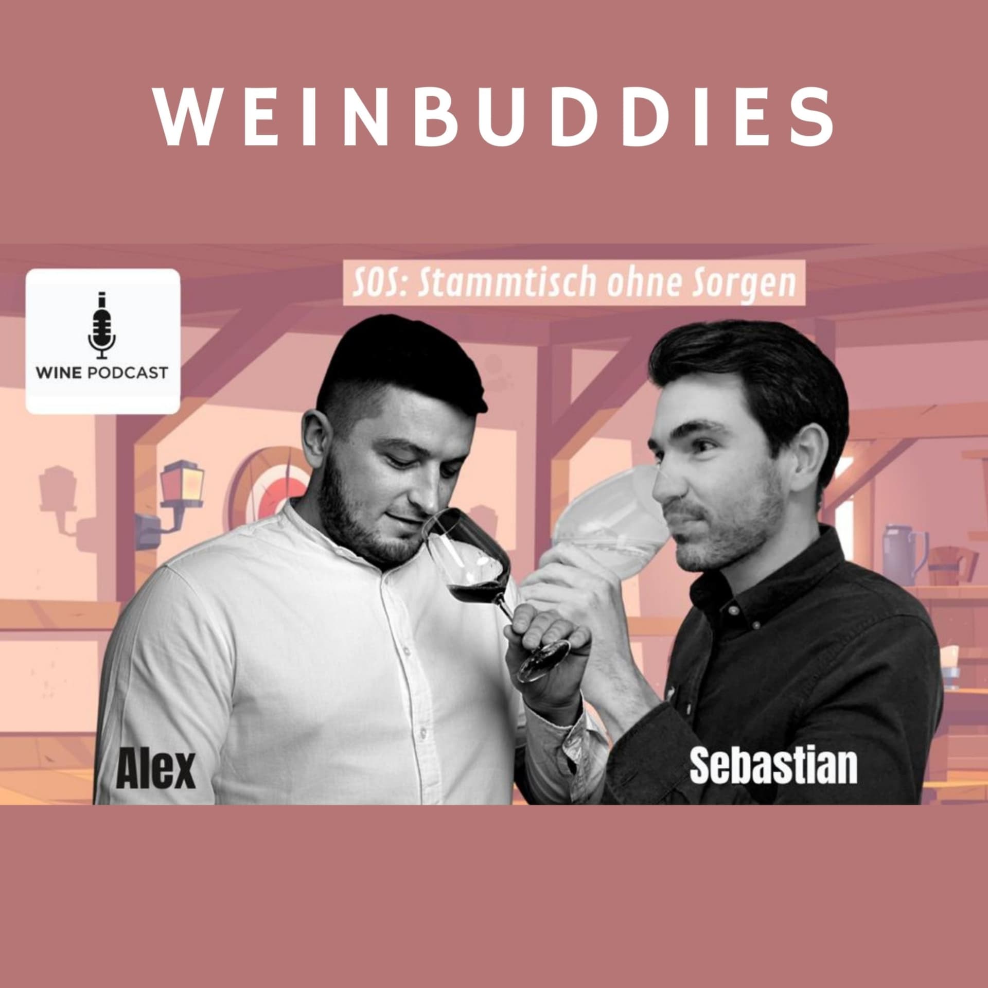 Weinbuddies: SOS Stammtisch ohne Sorgen - Podcasts