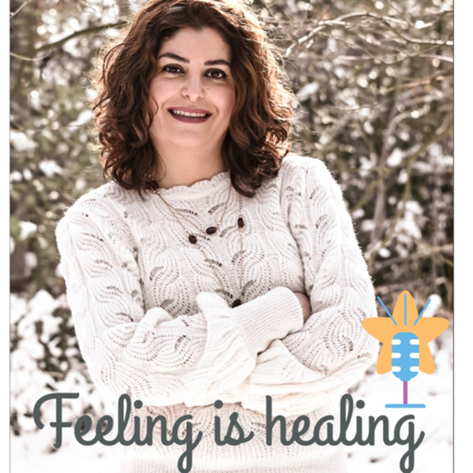 Feeling is healing - Podcasts