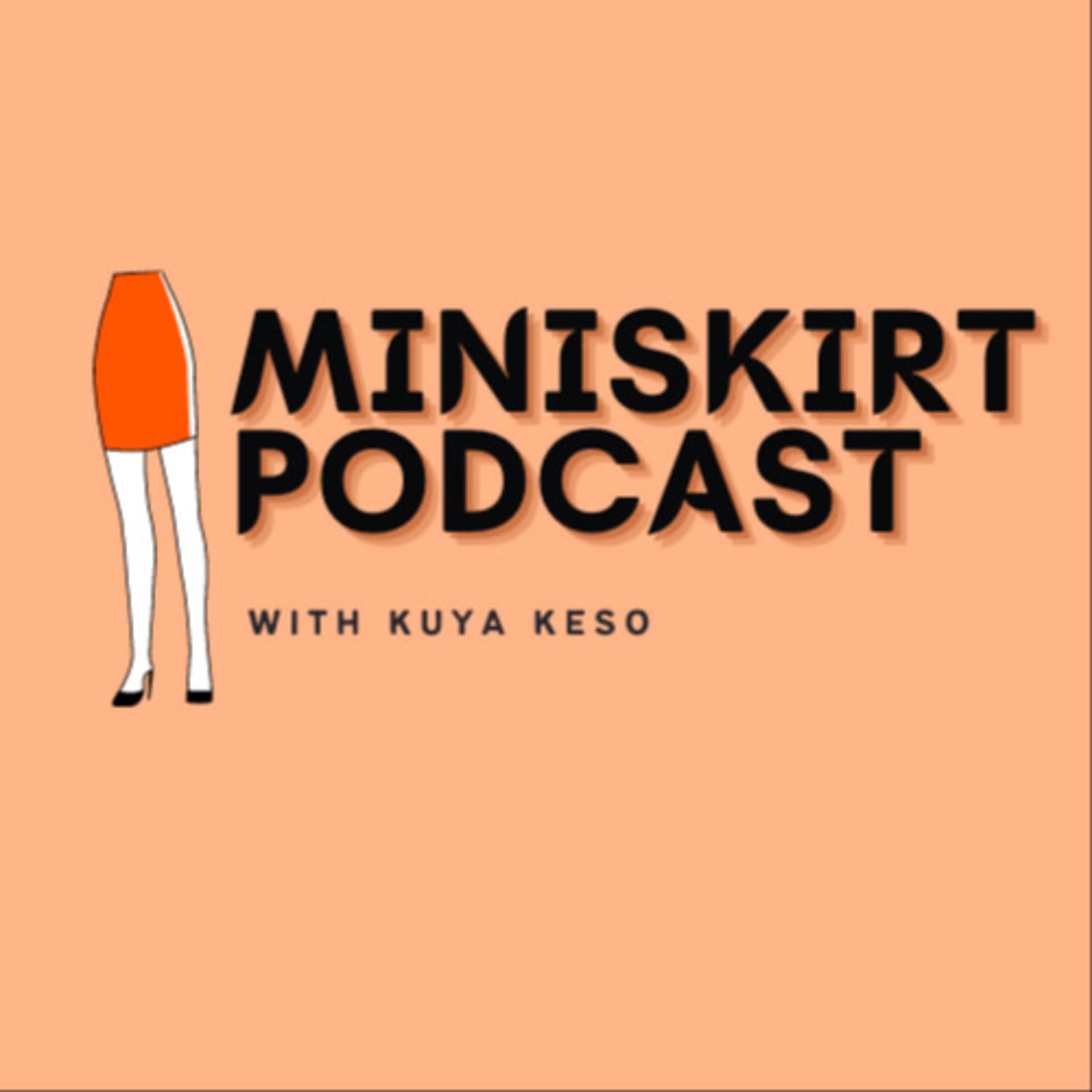 Miniskirt Podcast - Podcasty