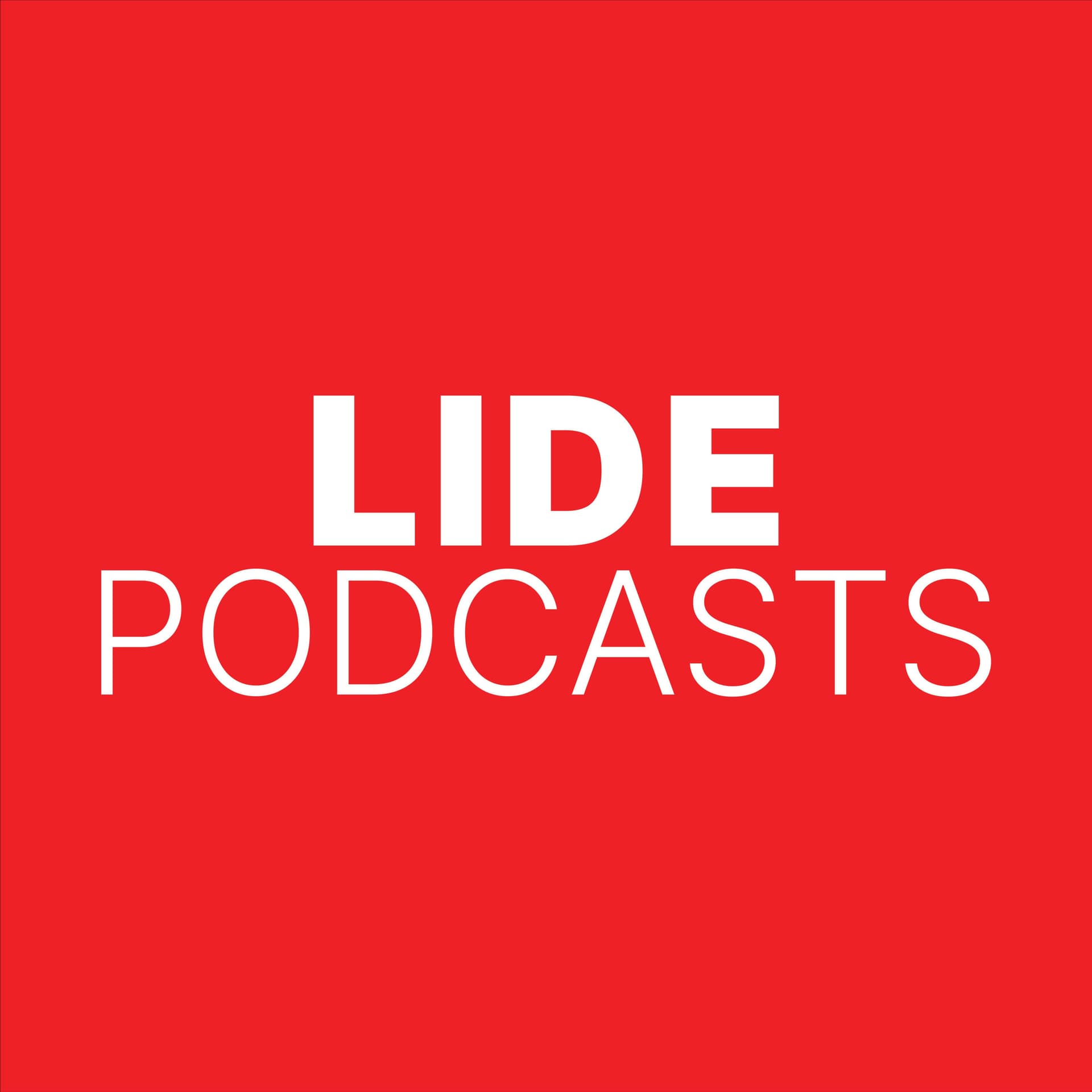 LIDE Podcasts - Podcasts