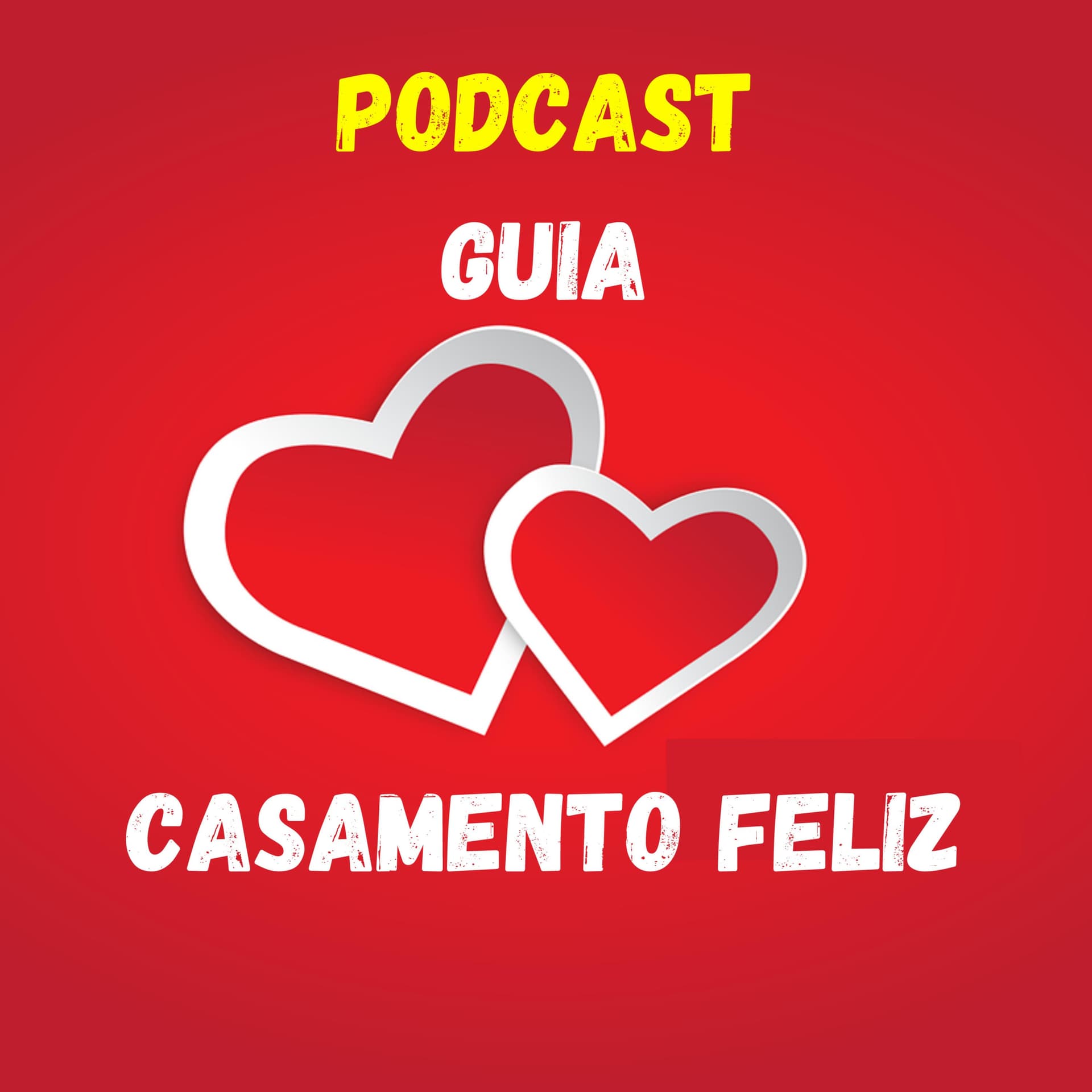 Guia Casamento Feliz - Podcasts