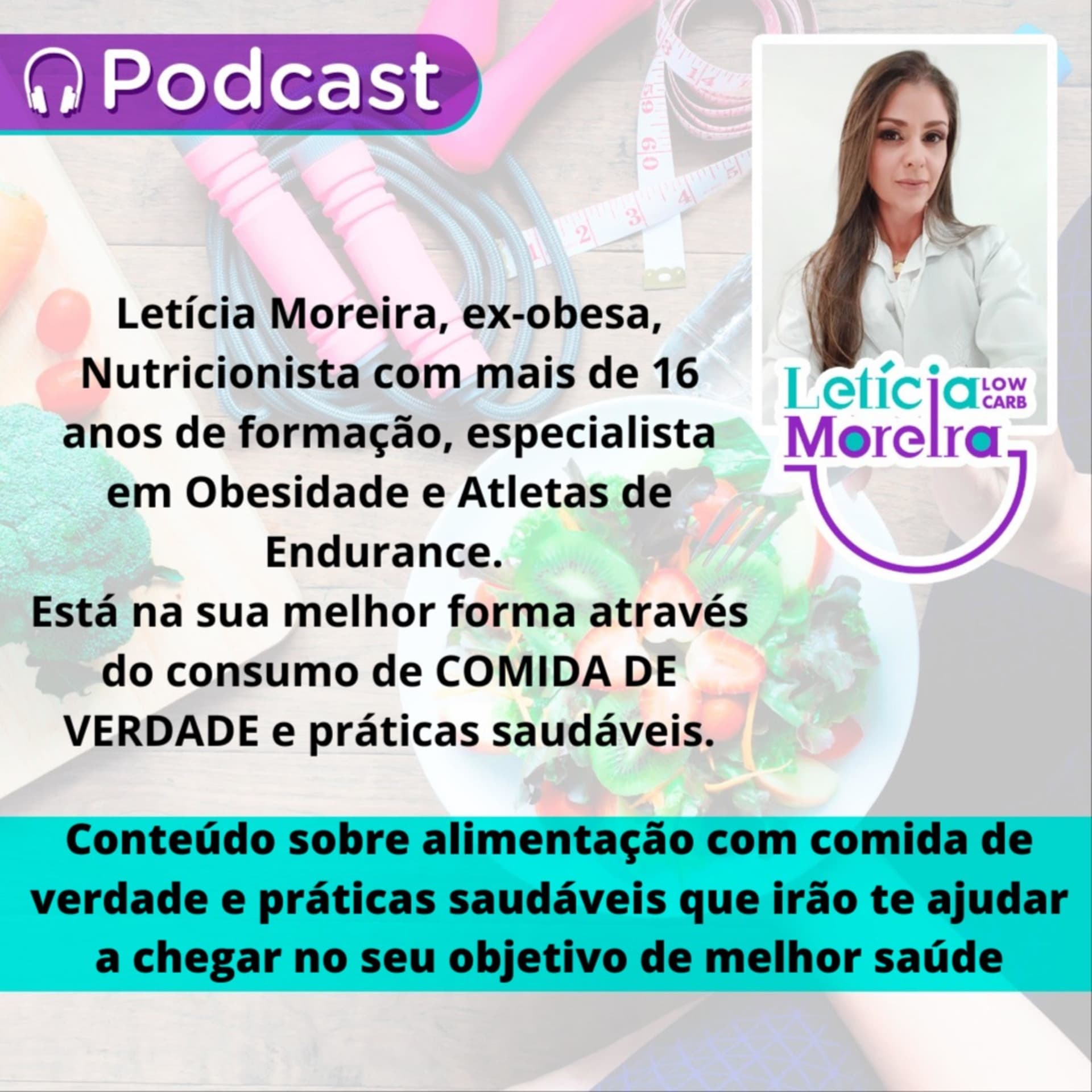 Nutri Leticia Moreira - Podcasts