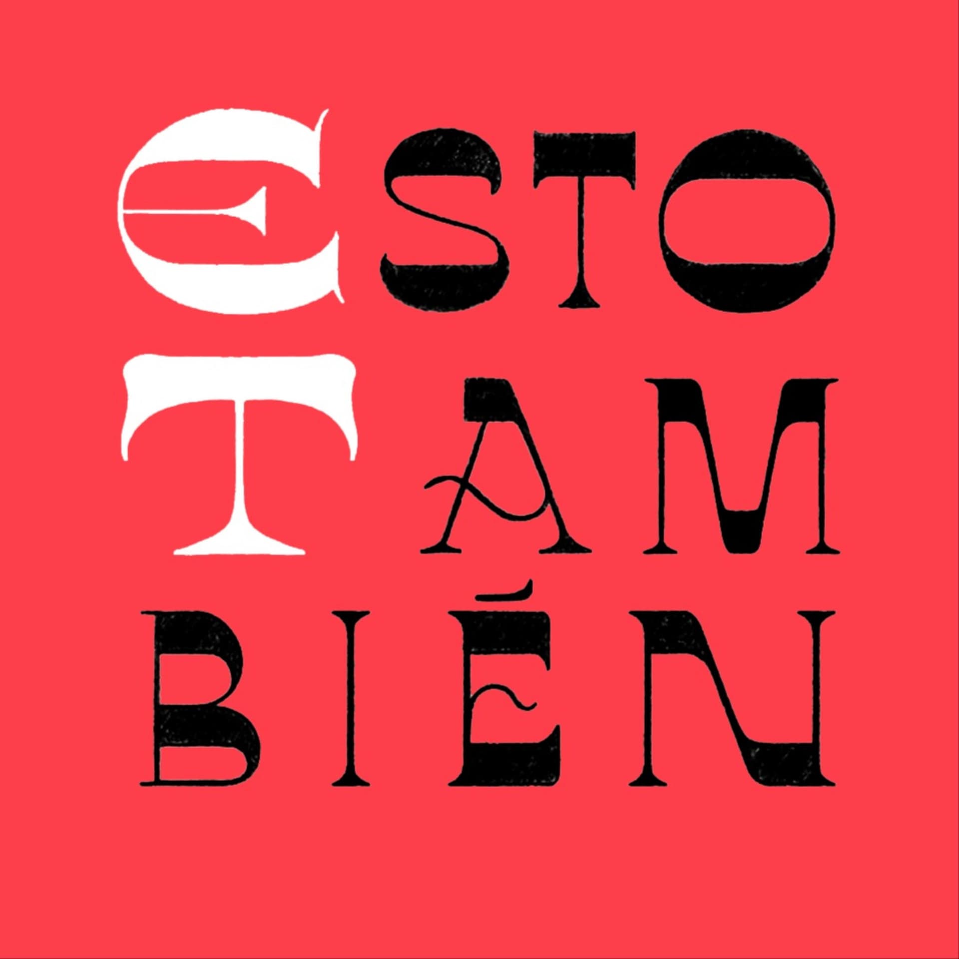 Esto también - Podcasts