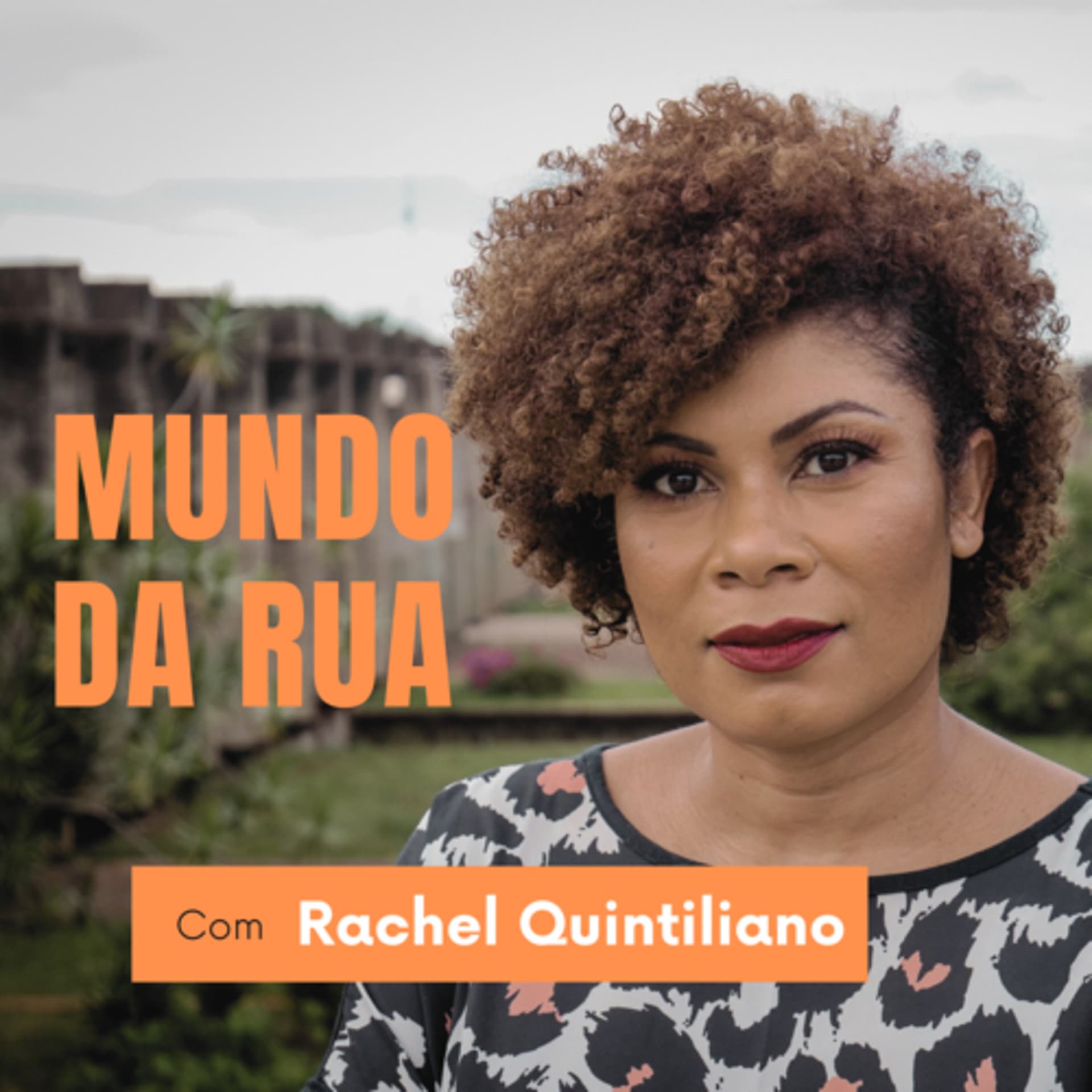Mundo da Rua - Podcasts