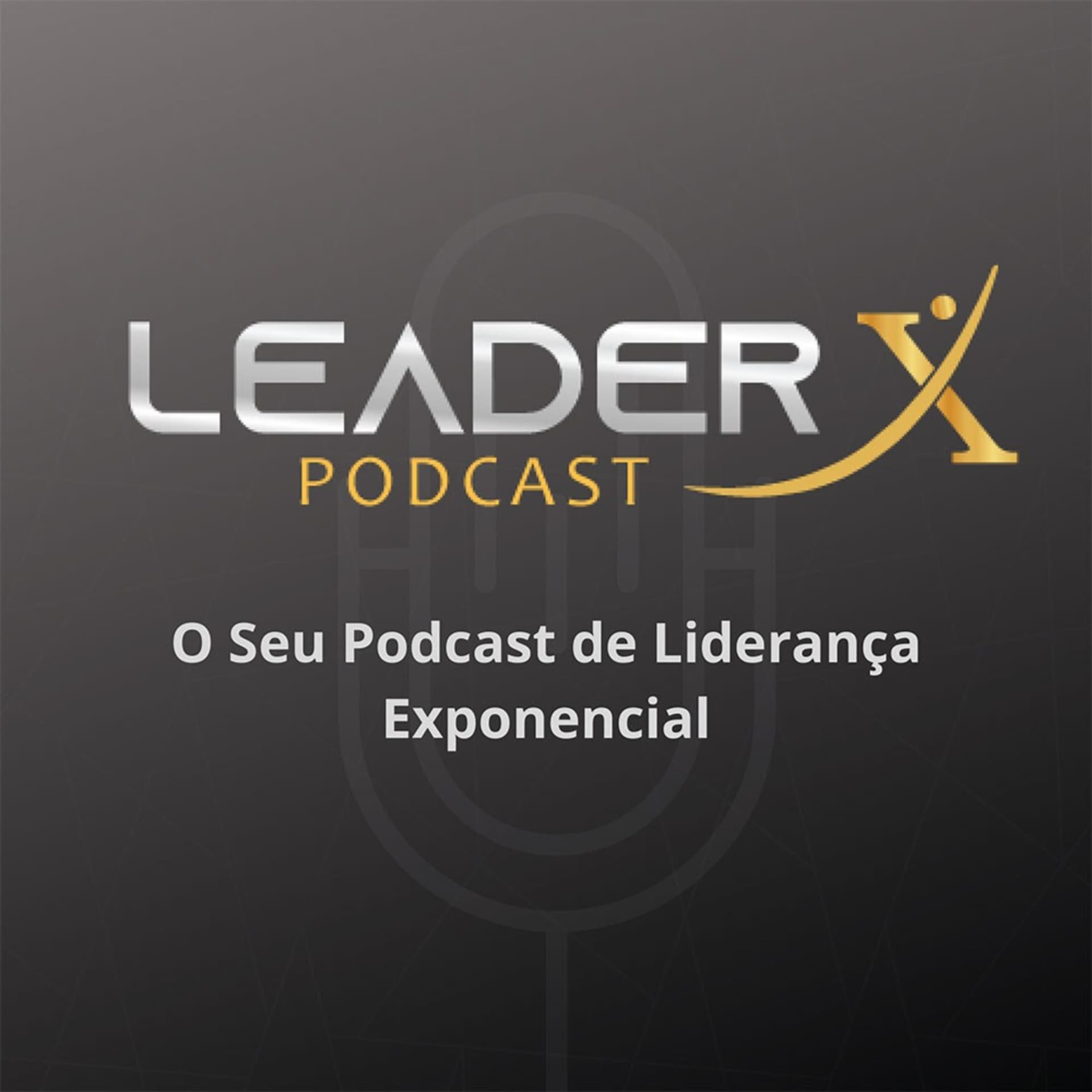 LeaderX Podcast - Podcasts