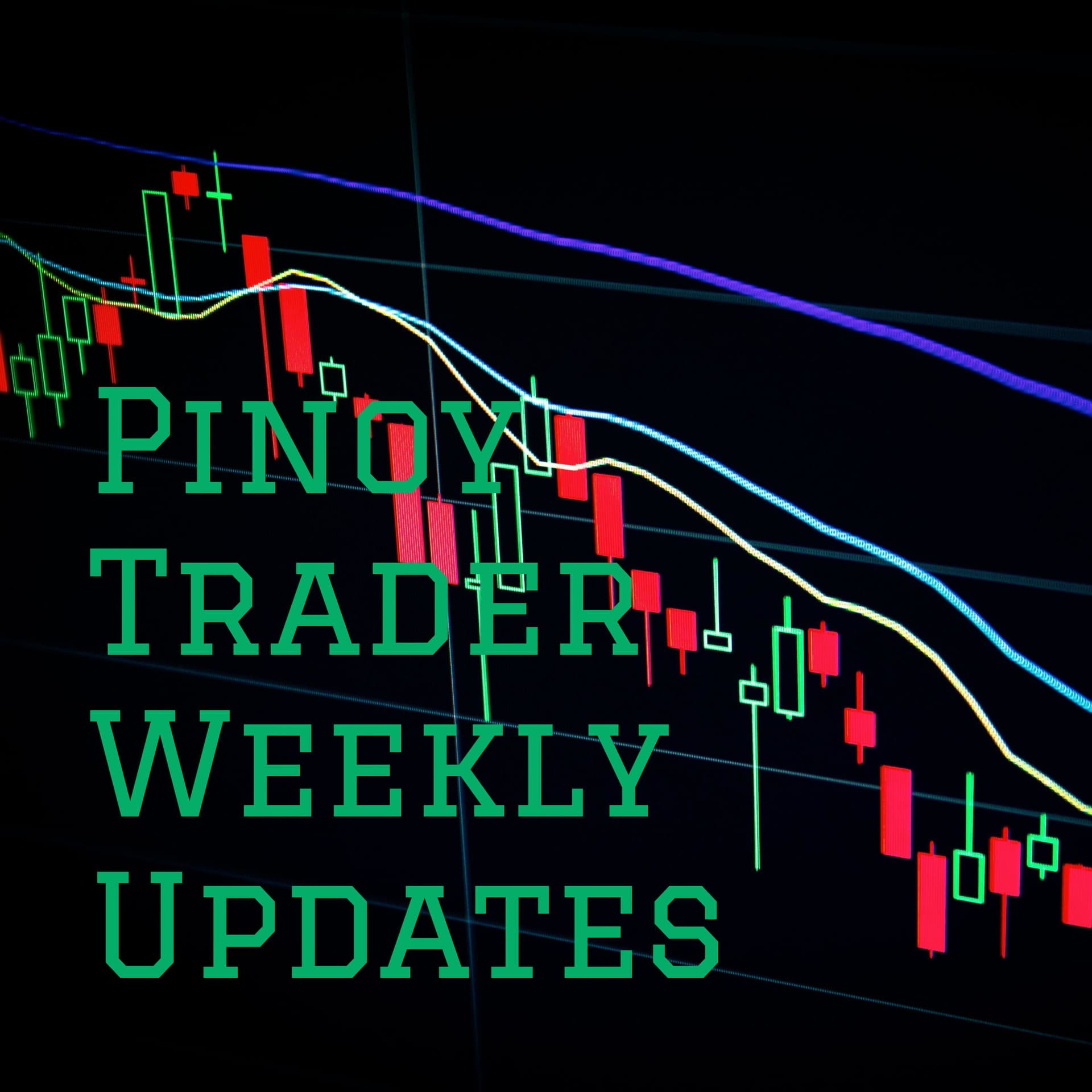 Pinoy Trader Weekly Updates - Podcasty