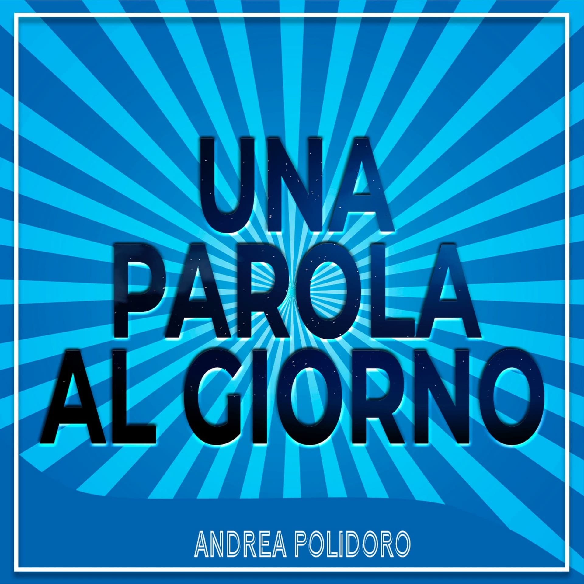 Una parola al giorno - Podcasts