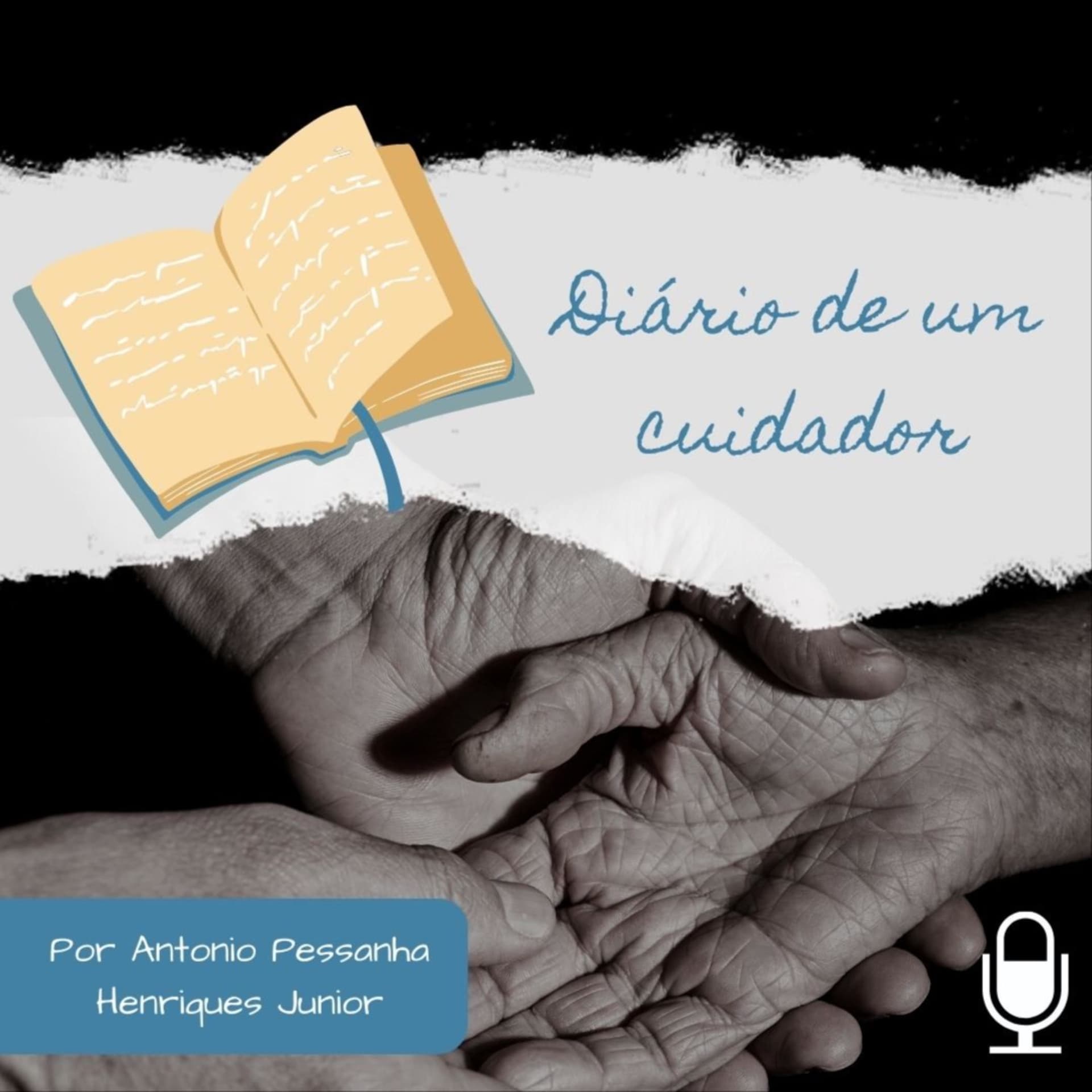 Diário de um Cuidador - Podcasts
