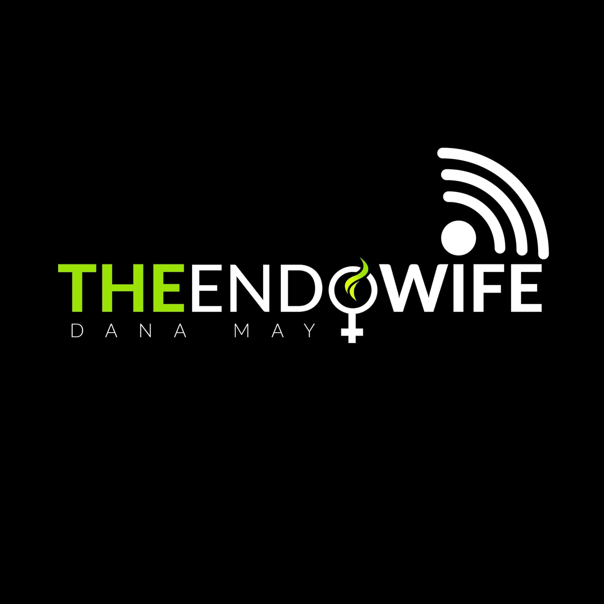The Endo-Wife Podcast - Podcasts