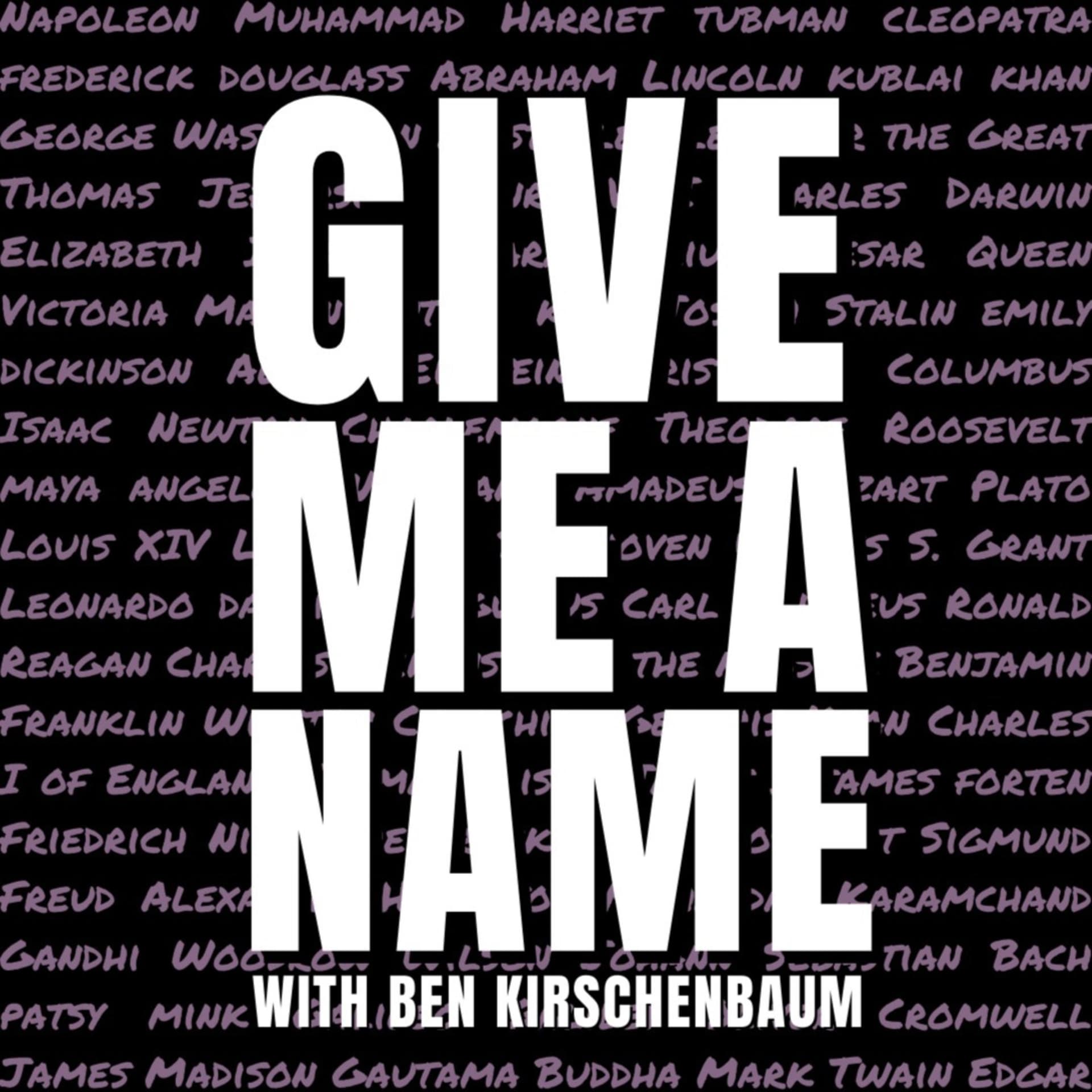 Give Me a Name - Podcasts