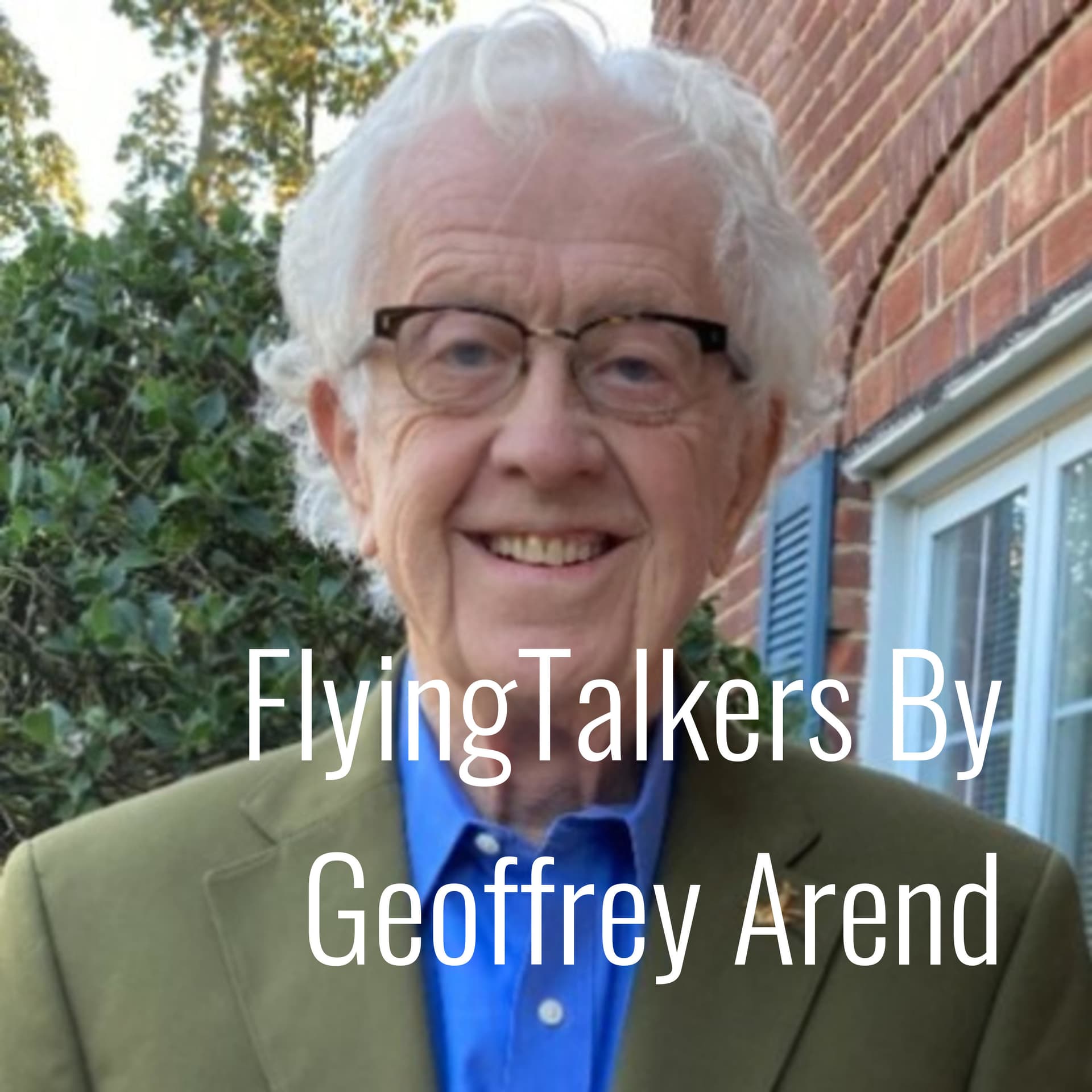 FlyingTalkers By Geoffrey Arend - Podcasts