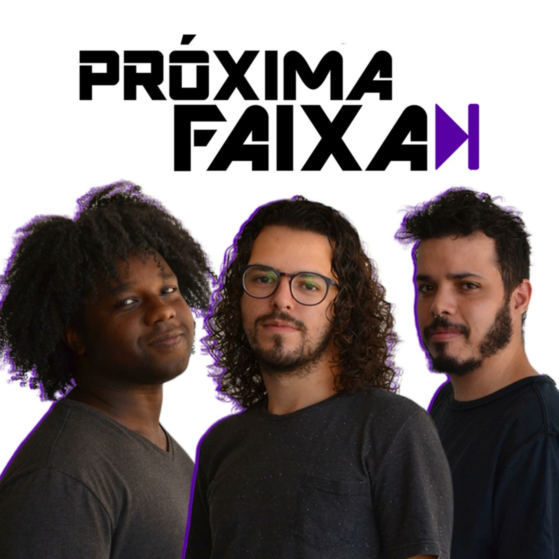 Próxima Faixa - Podcasts